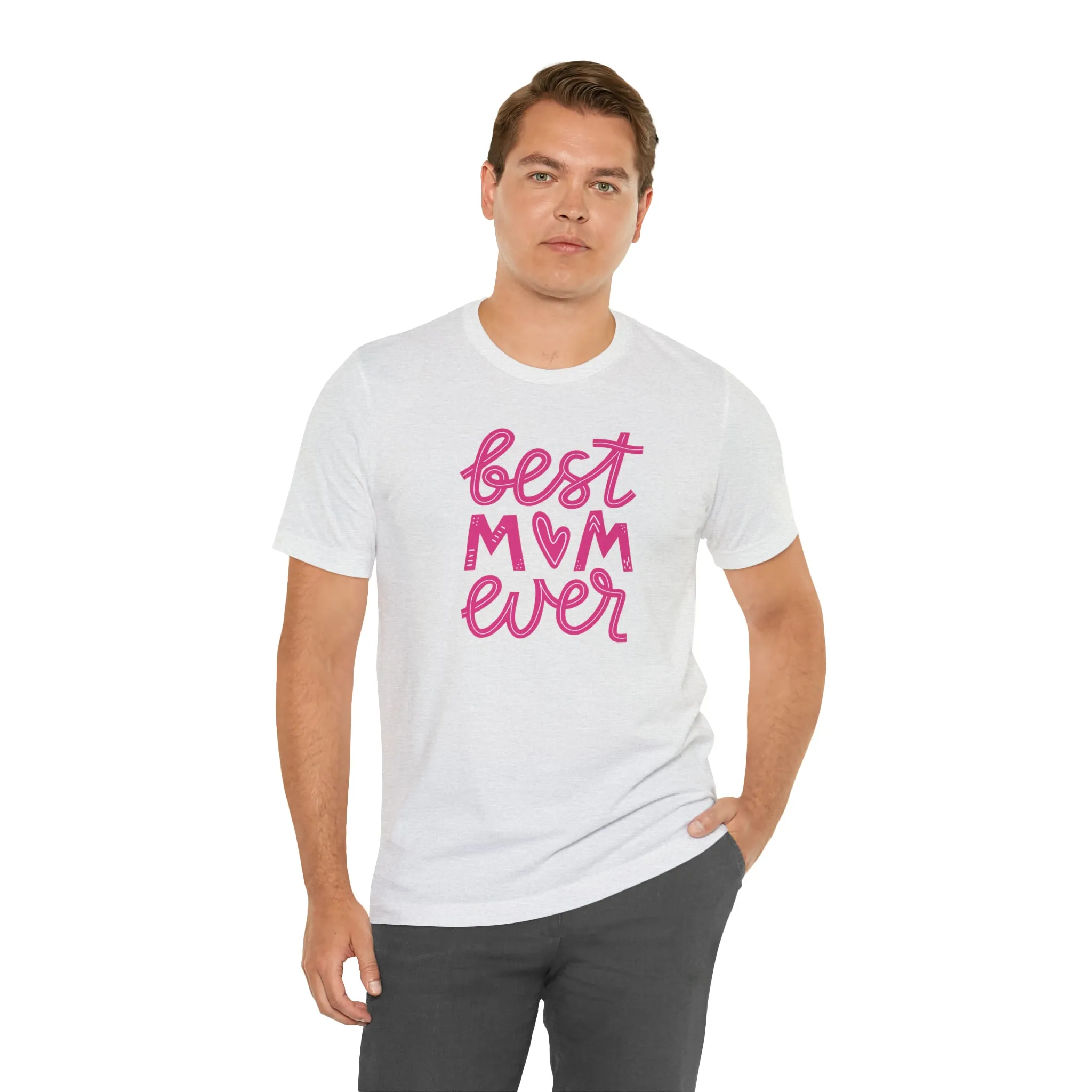 Best Mom Ever Pink Heart T-Shirt | Love You Mama Tee |  Bella Canvas 3001 Unisex |  Mother Short Sleeve Tshirt