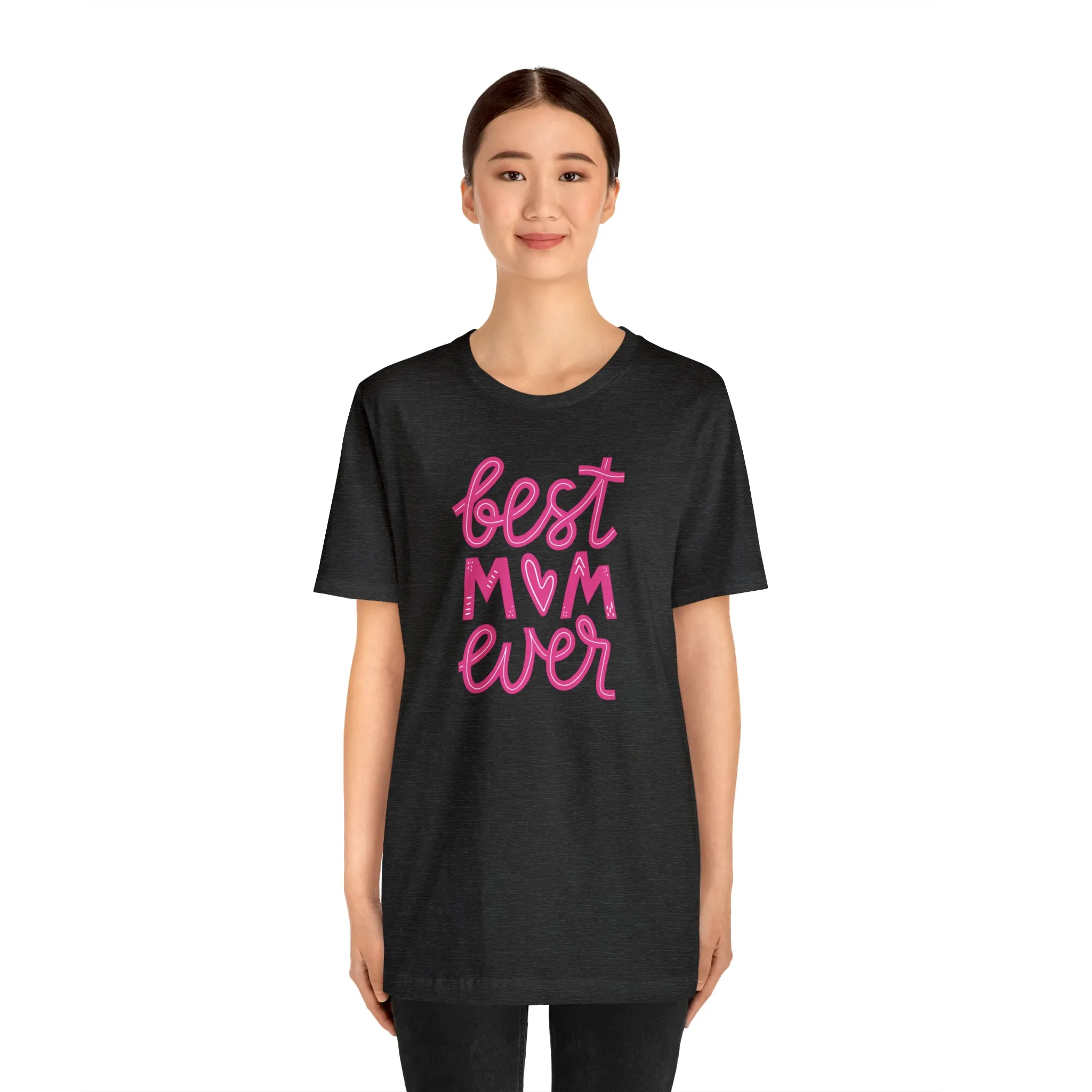 Best Mom Ever Pink Heart T-Shirt | Love You Mama Tee |  Bella Canvas 3001 Unisex |  Mother Short Sleeve Tshirt