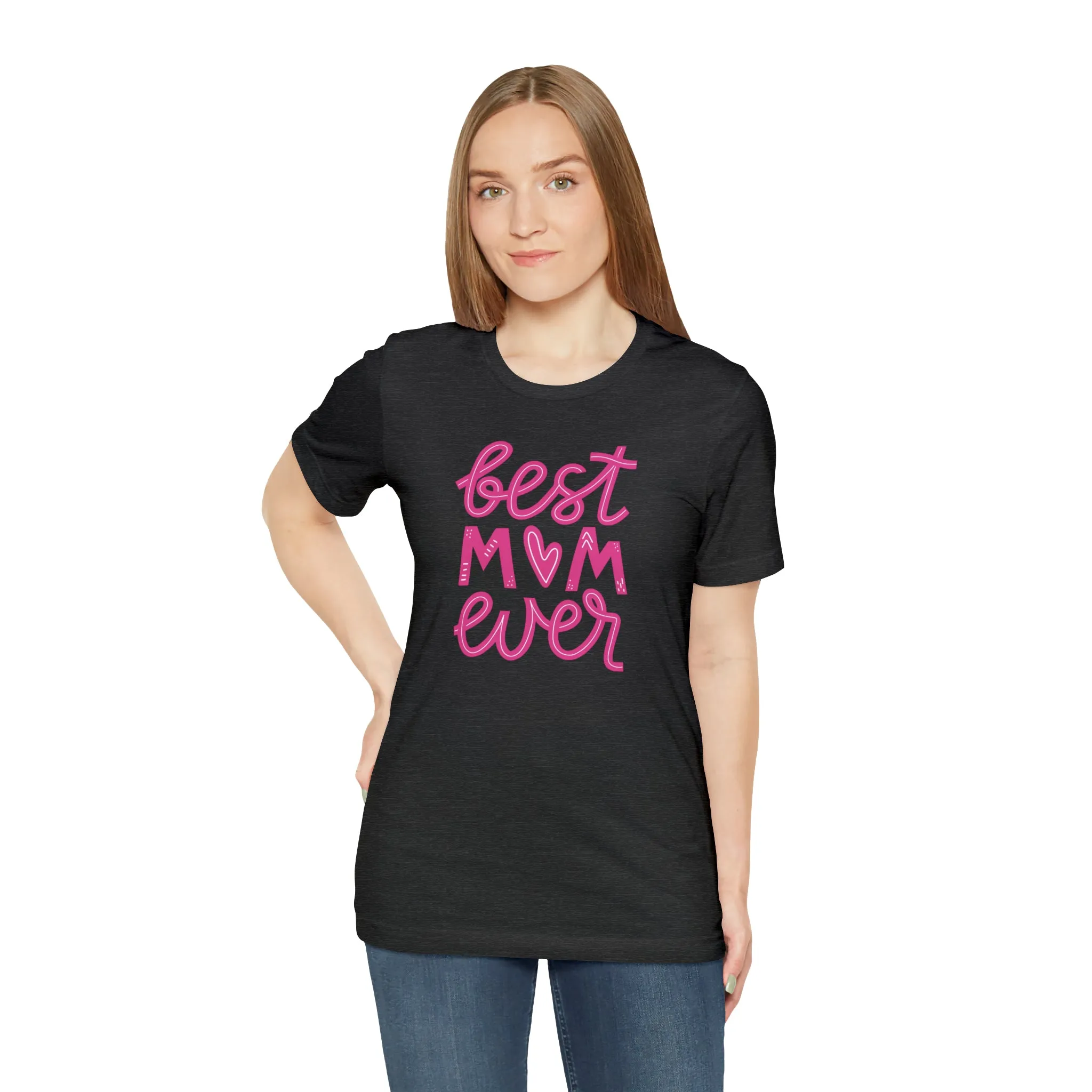 Best Mom Ever Pink Heart T-Shirt | Love You Mama Tee |  Bella Canvas 3001 Unisex |  Mother Short Sleeve Tshirt