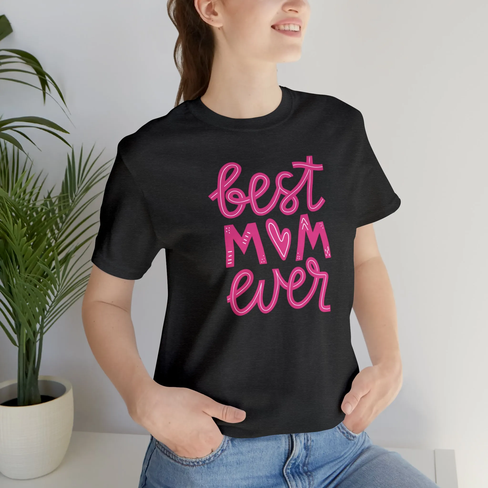 Best Mom Ever Pink Heart T-Shirt | Love You Mama Tee |  Bella Canvas 3001 Unisex |  Mother Short Sleeve Tshirt