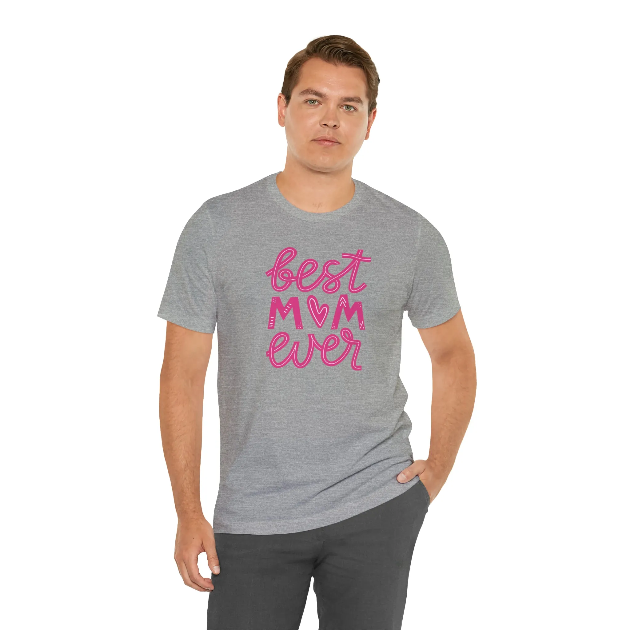 Best Mom Ever Pink Heart T-Shirt | Love You Mama Tee |  Bella Canvas 3001 Unisex |  Mother Short Sleeve Tshirt