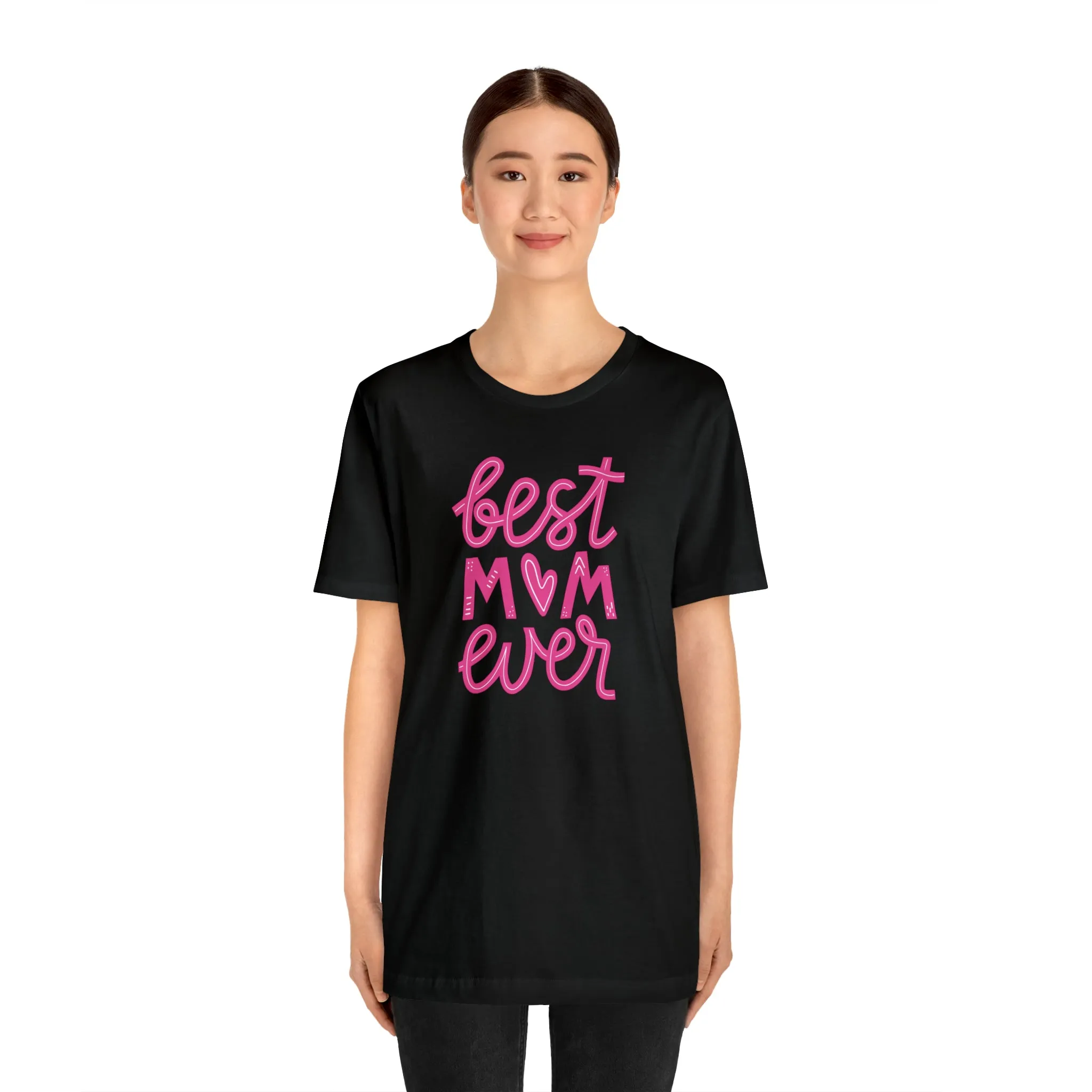 Best Mom Ever Pink Heart T-Shirt | Love You Mama Tee |  Bella Canvas 3001 Unisex |  Mother Short Sleeve Tshirt