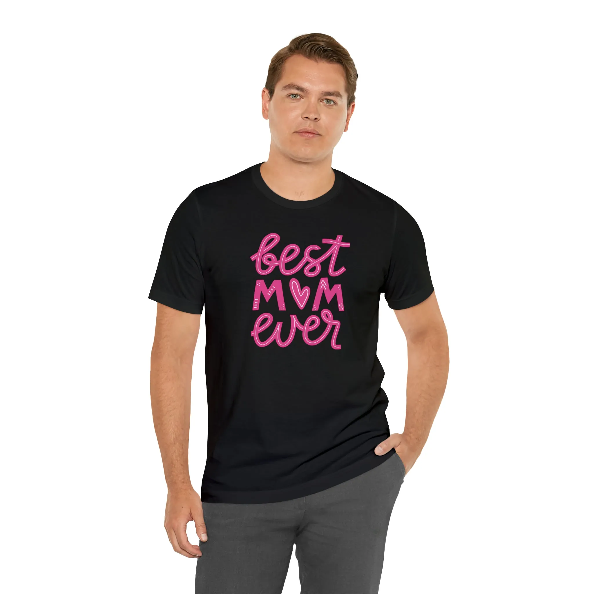 Best Mom Ever Pink Heart T-Shirt | Love You Mama Tee |  Bella Canvas 3001 Unisex |  Mother Short Sleeve Tshirt