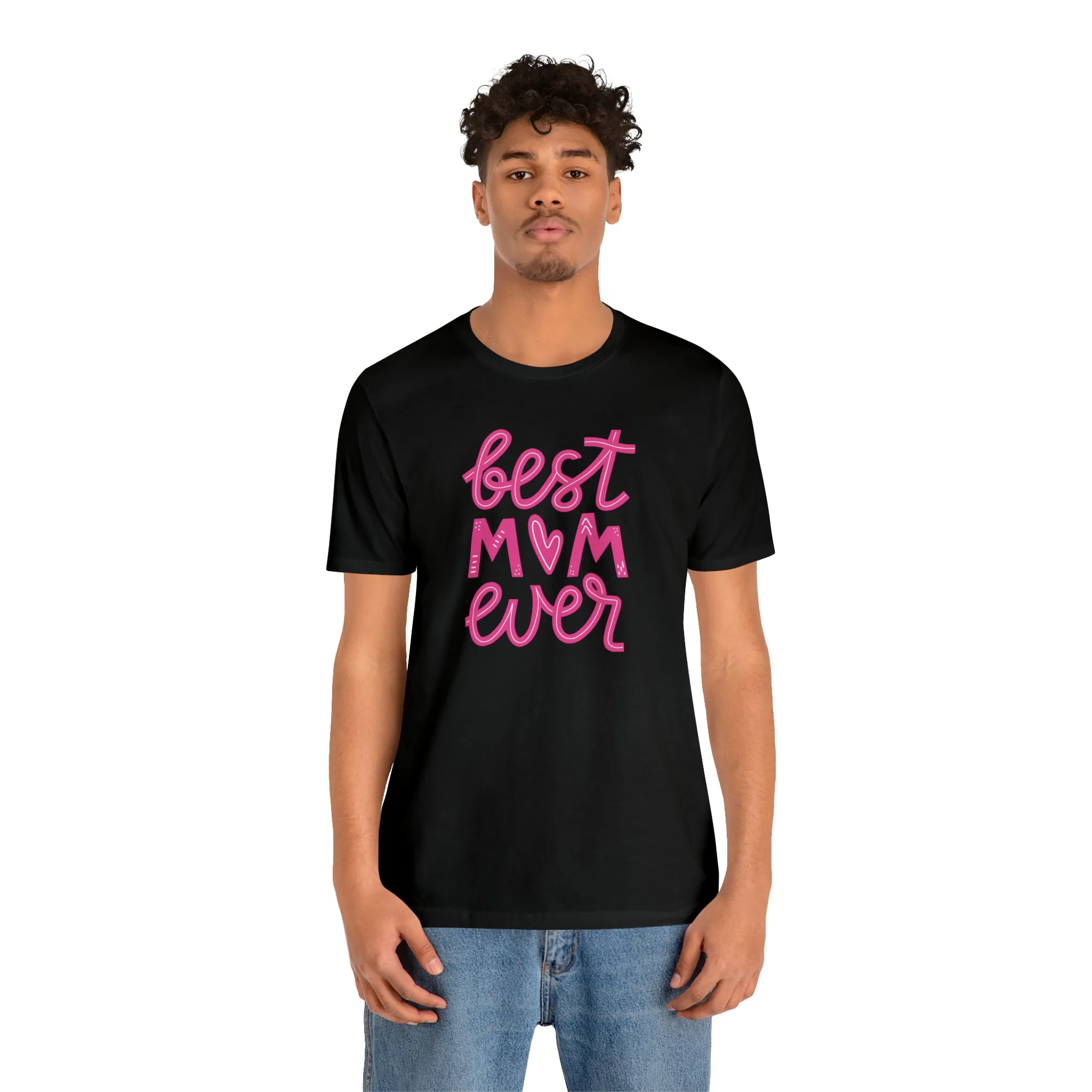 Best Mom Ever Pink Heart T-Shirt | Love You Mama Tee |  Bella Canvas 3001 Unisex |  Mother Short Sleeve Tshirt
