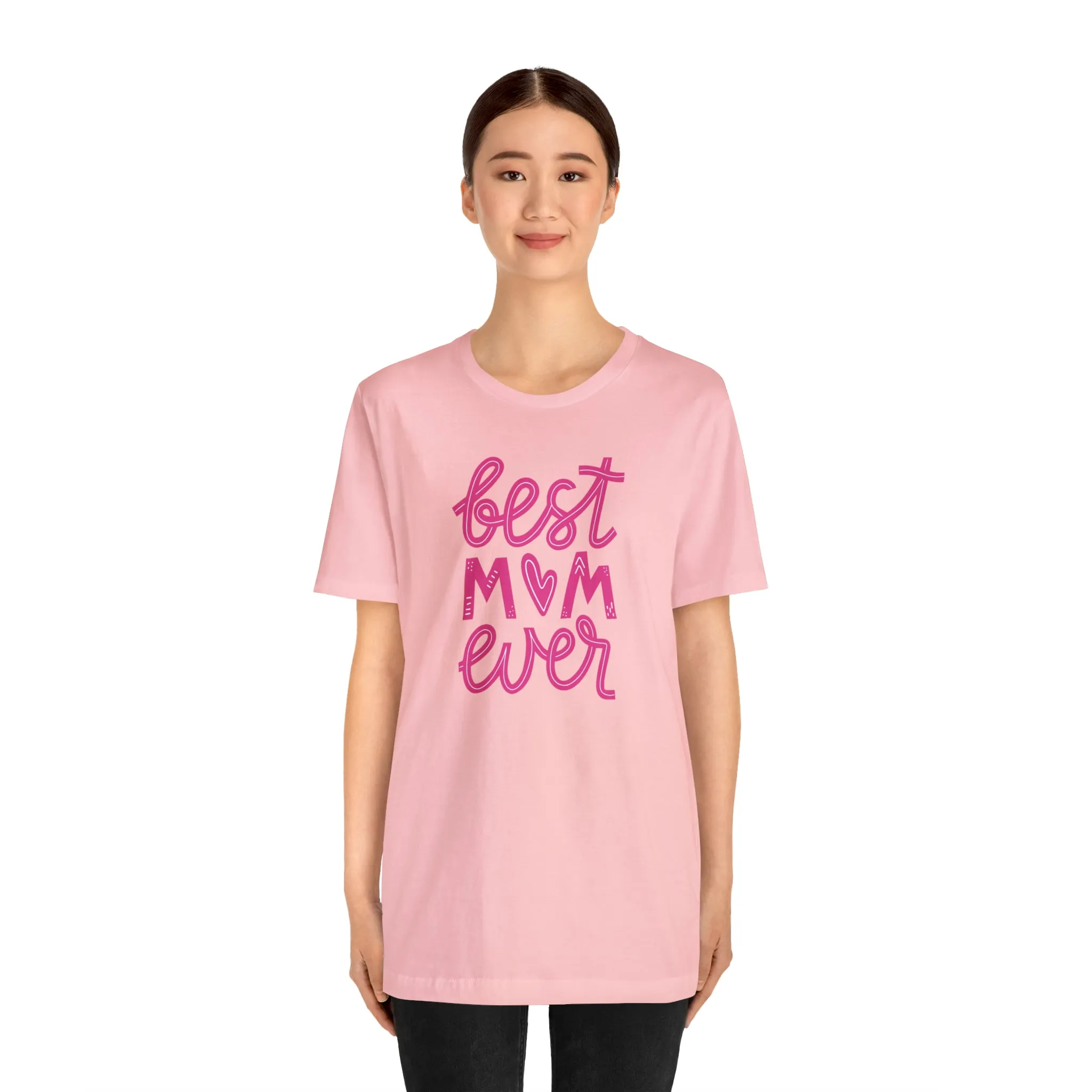 Best Mom Ever Pink Heart T-Shirt | Love You Mama Tee |  Bella Canvas 3001 Unisex |  Mother Short Sleeve Tshirt