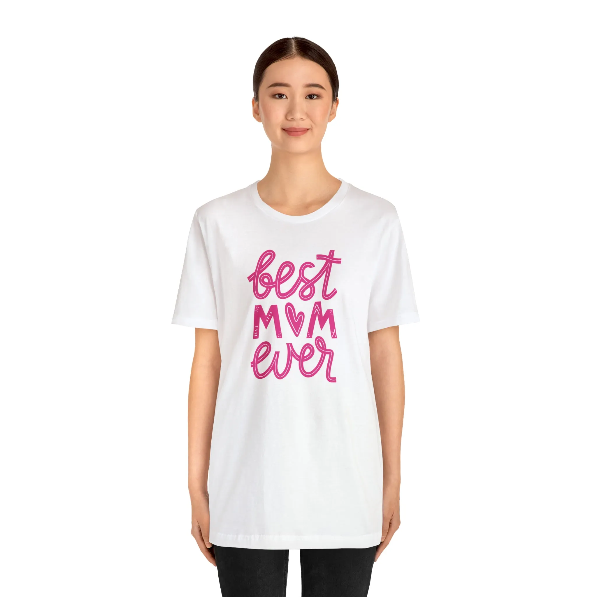 Best Mom Ever Pink Heart T-Shirt | Love You Mama Tee |  Bella Canvas 3001 Unisex |  Mother Short Sleeve Tshirt