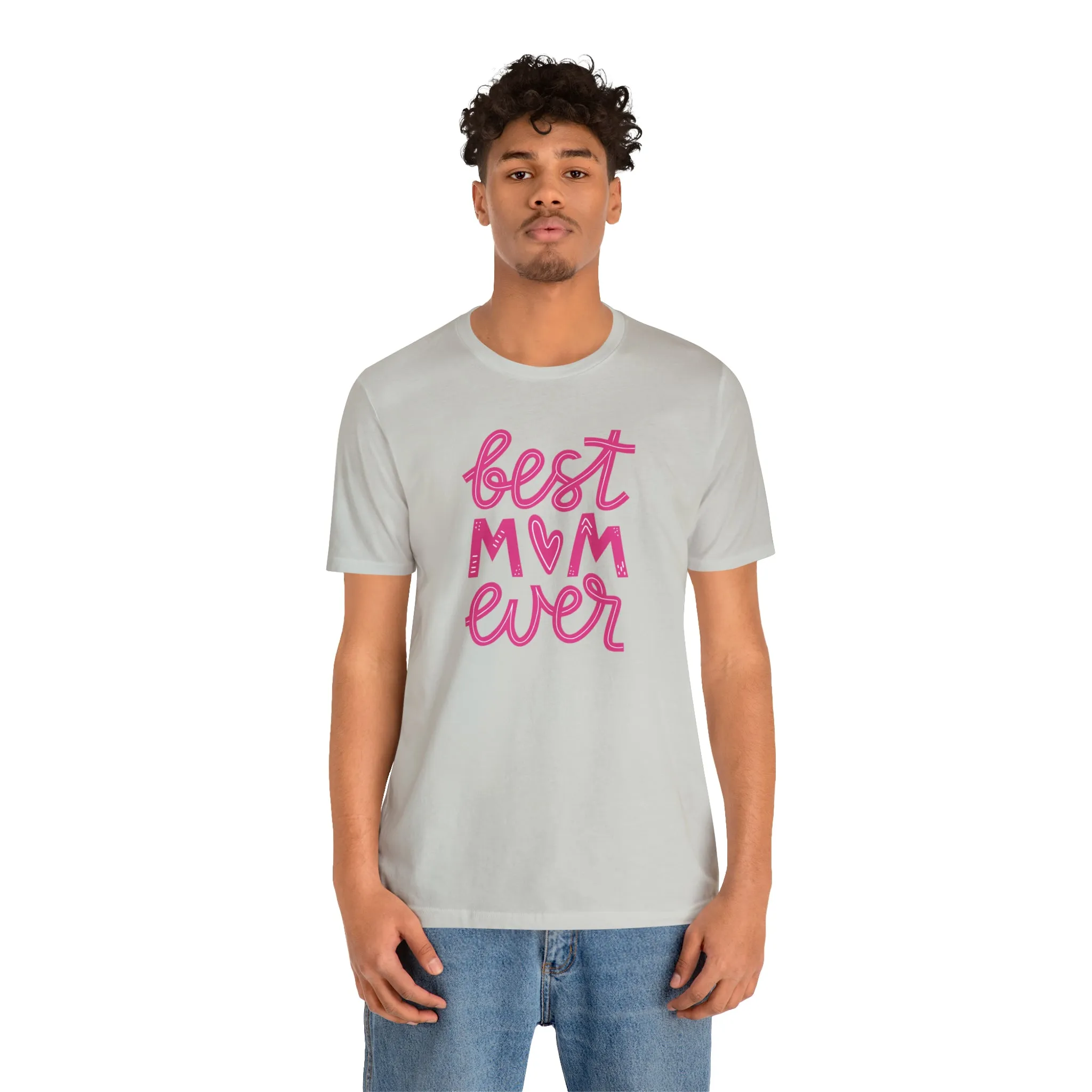 Best Mom Ever Pink Heart T-Shirt | Love You Mama Tee |  Bella Canvas 3001 Unisex |  Mother Short Sleeve Tshirt
