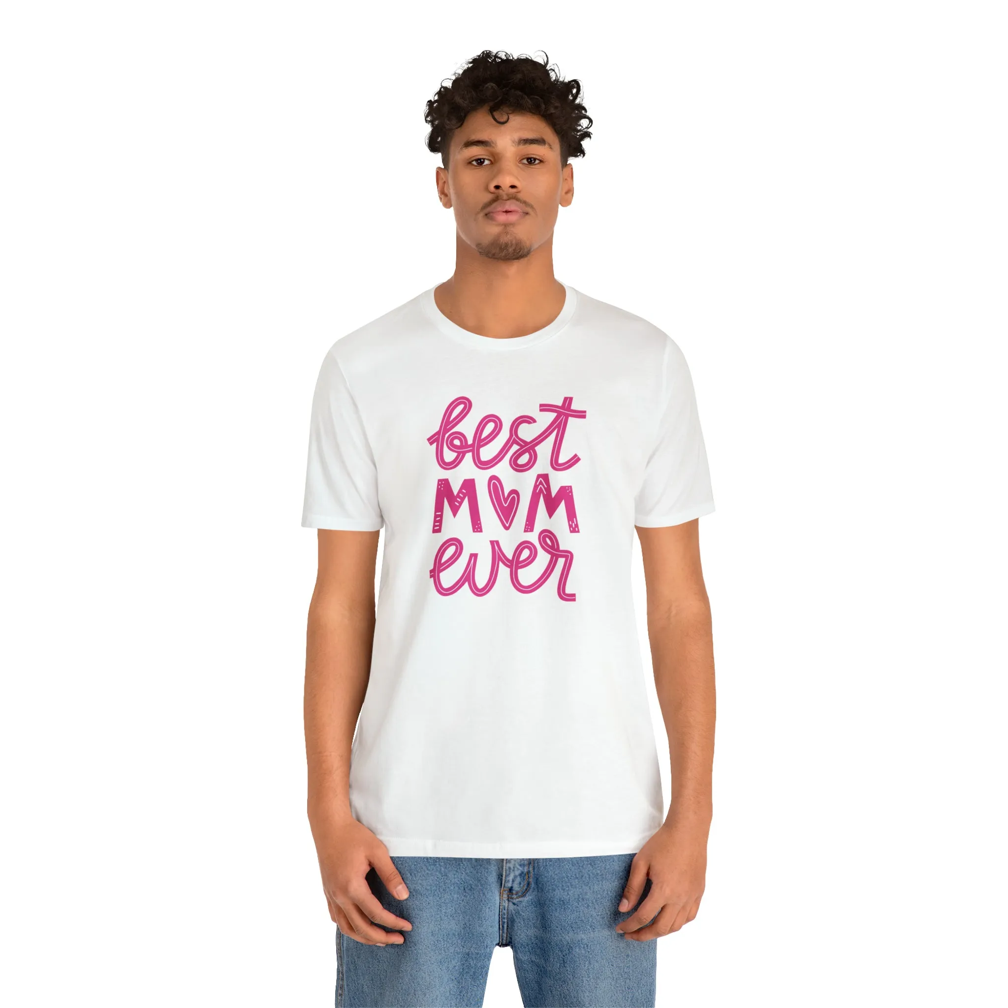 Best Mom Ever Pink Heart T-Shirt | Love You Mama Tee |  Bella Canvas 3001 Unisex |  Mother Short Sleeve Tshirt