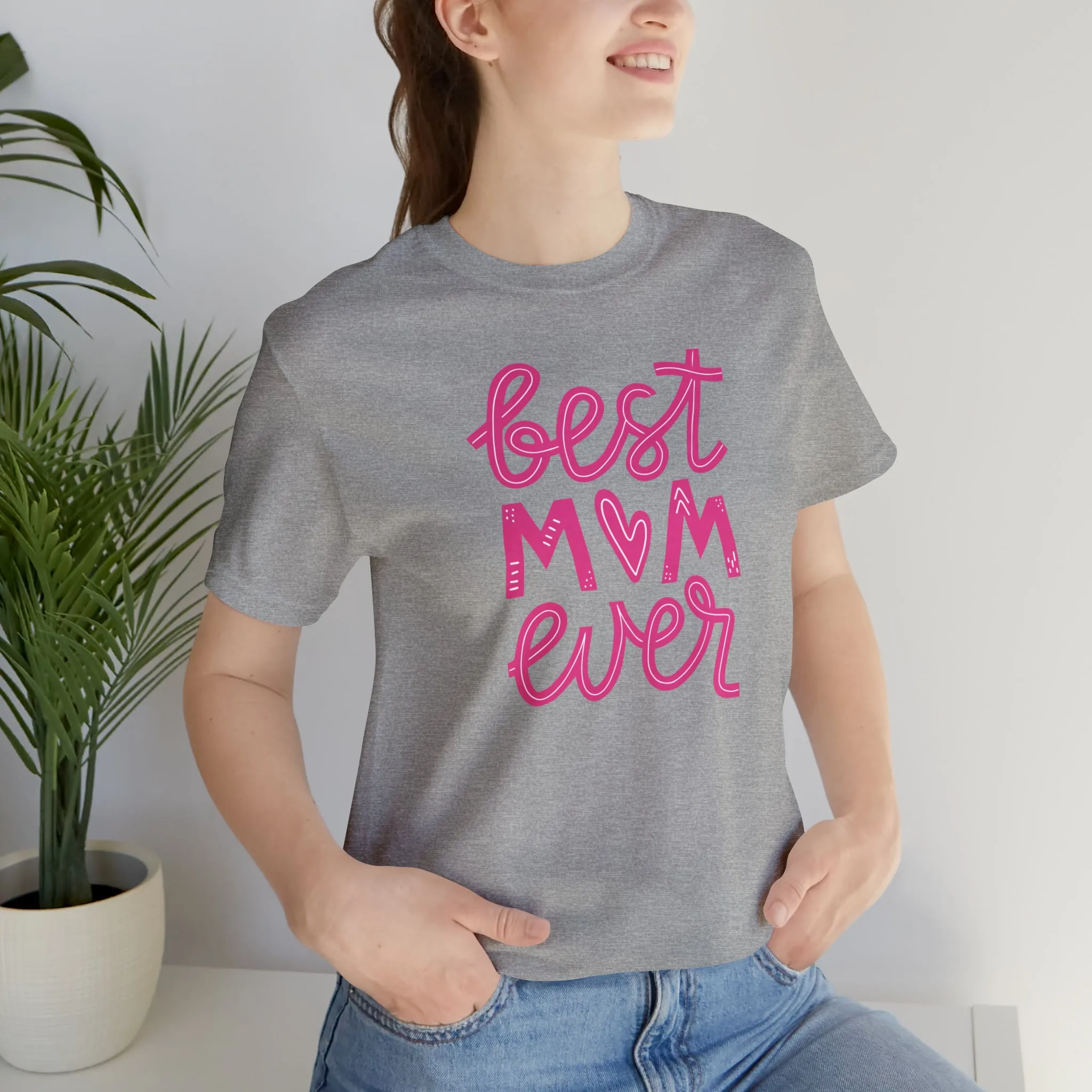 Best Mom Ever Pink Heart T-Shirt | Love You Mama Tee |  Bella Canvas 3001 Unisex |  Mother Short Sleeve Tshirt