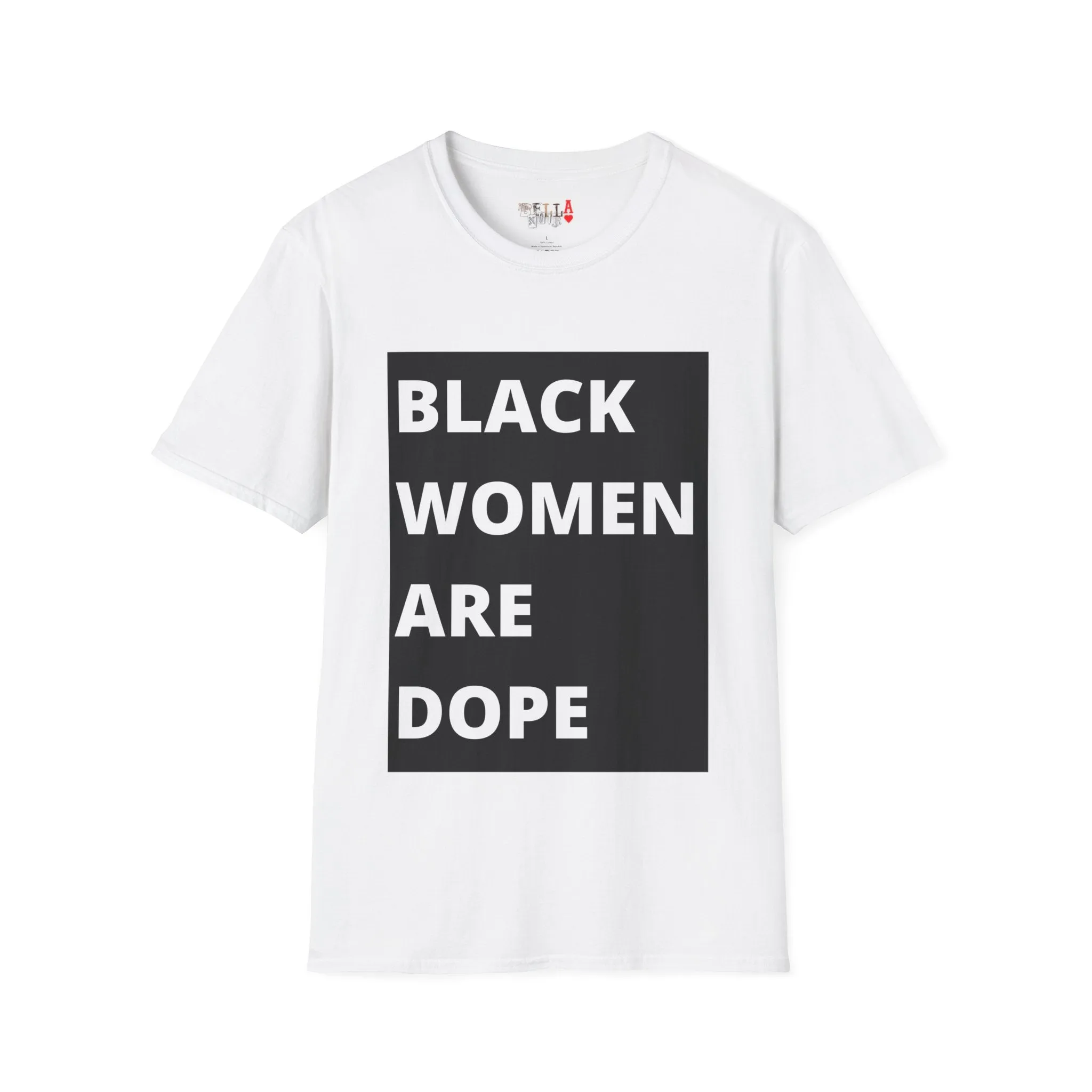 Black Women are Dope Unisex Softstyle T-Shirt
