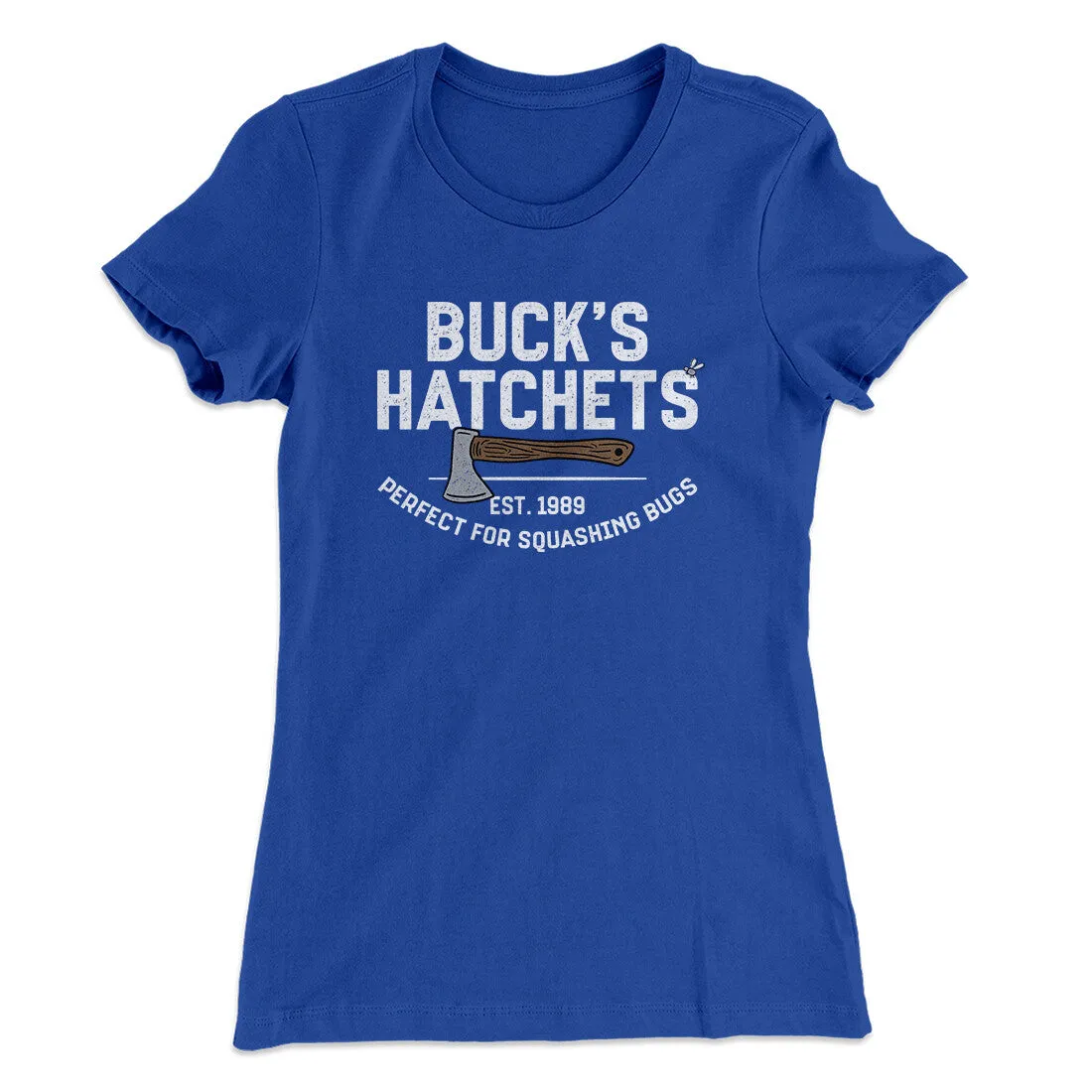 Buck’s Hatchets Women's T-Shirt