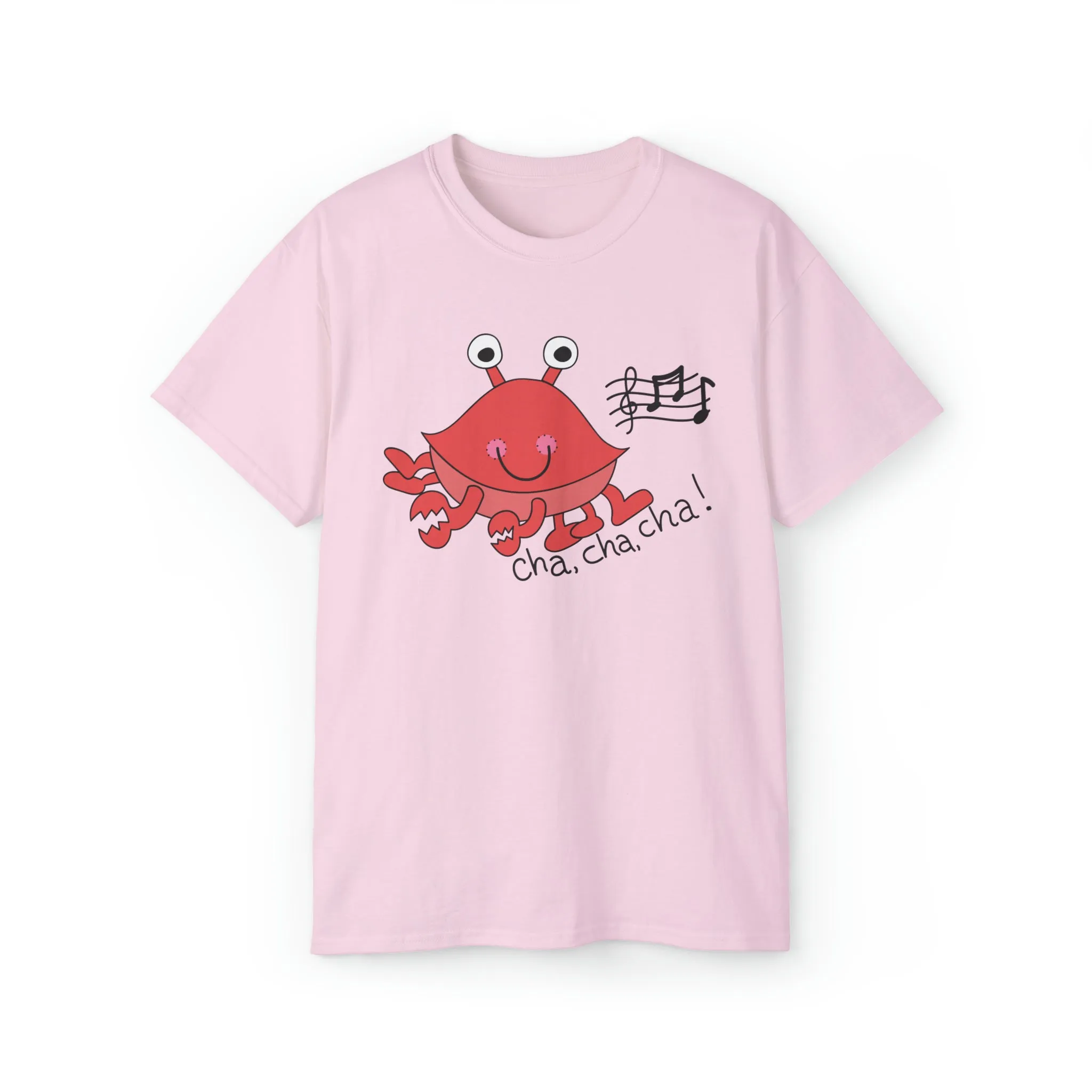 Cha, Cha, Cha! Unisex Ultra Cotton Tee