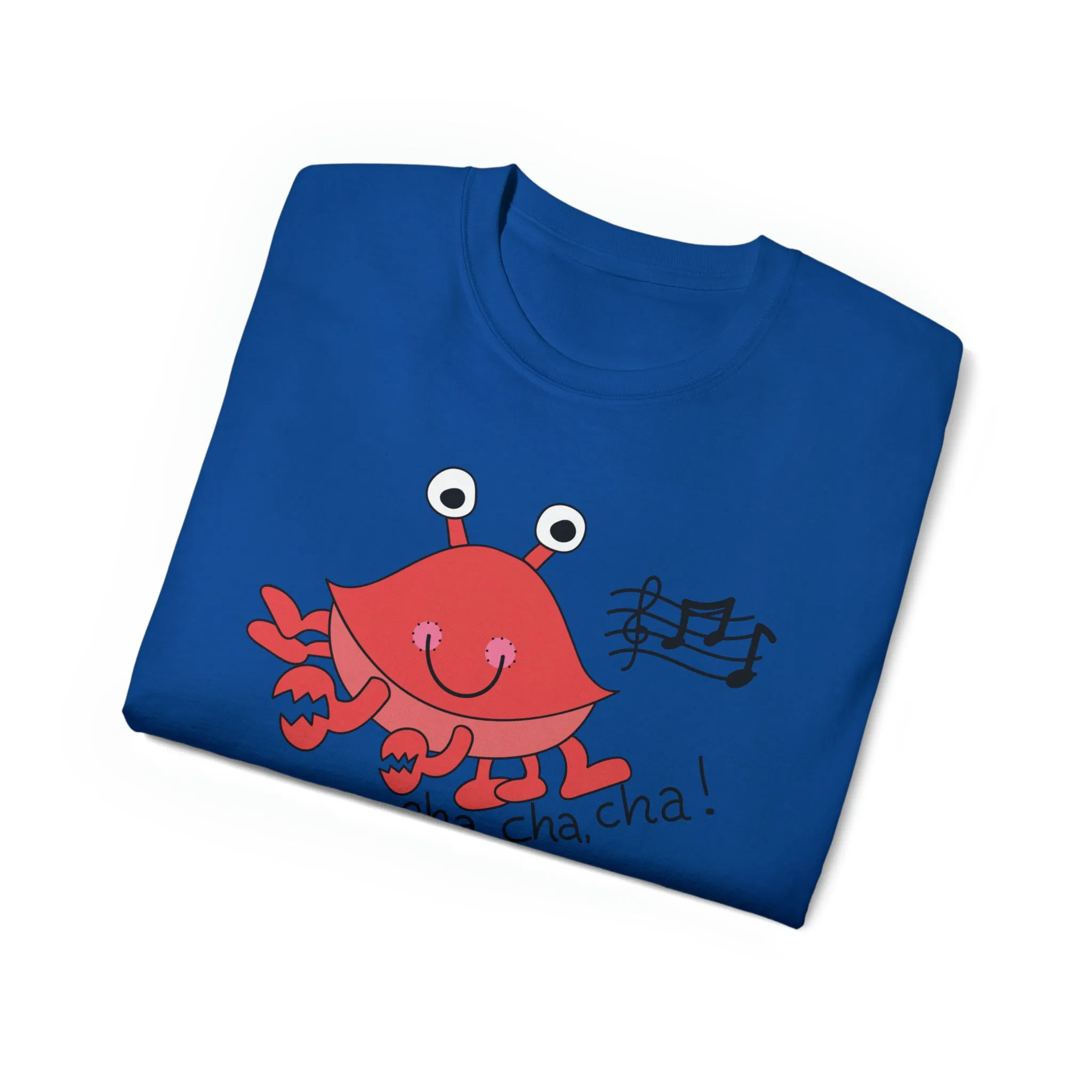 Cha, Cha, Cha! Unisex Ultra Cotton Tee