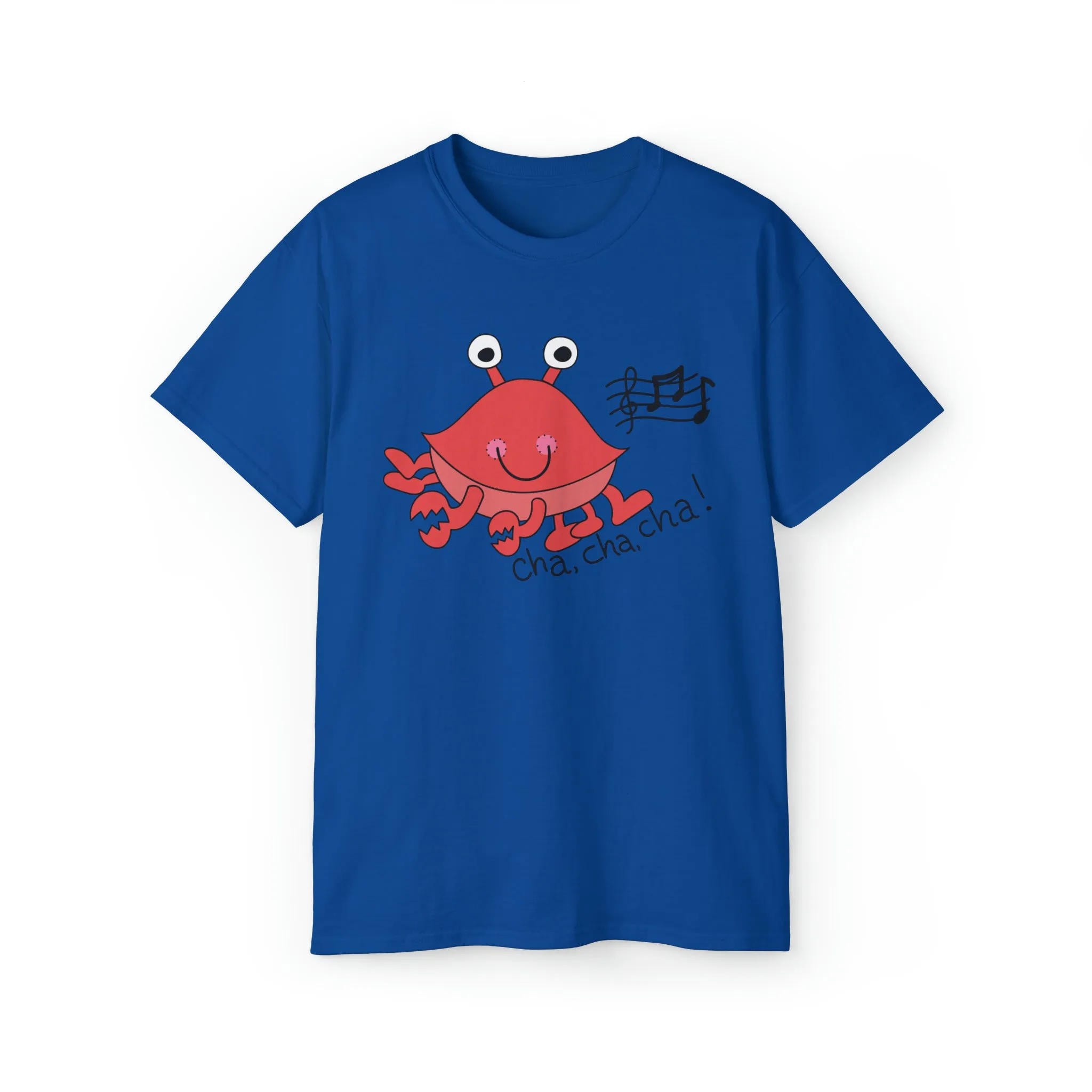 Cha, Cha, Cha! Unisex Ultra Cotton Tee