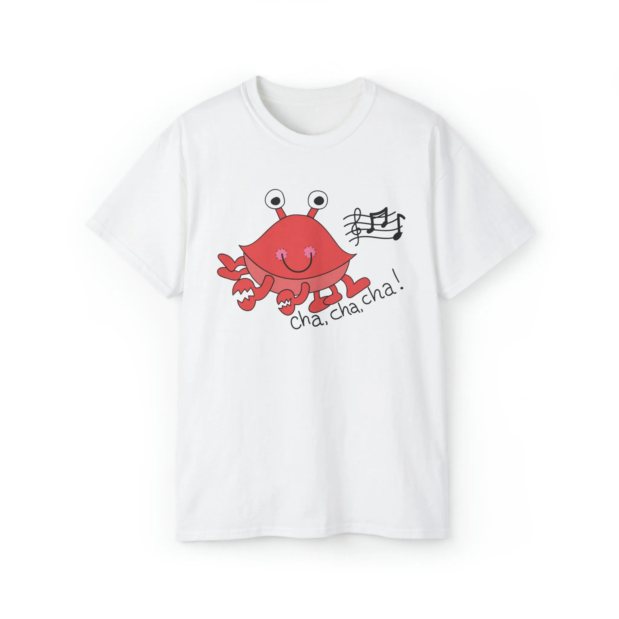 Cha, Cha, Cha! Unisex Ultra Cotton Tee