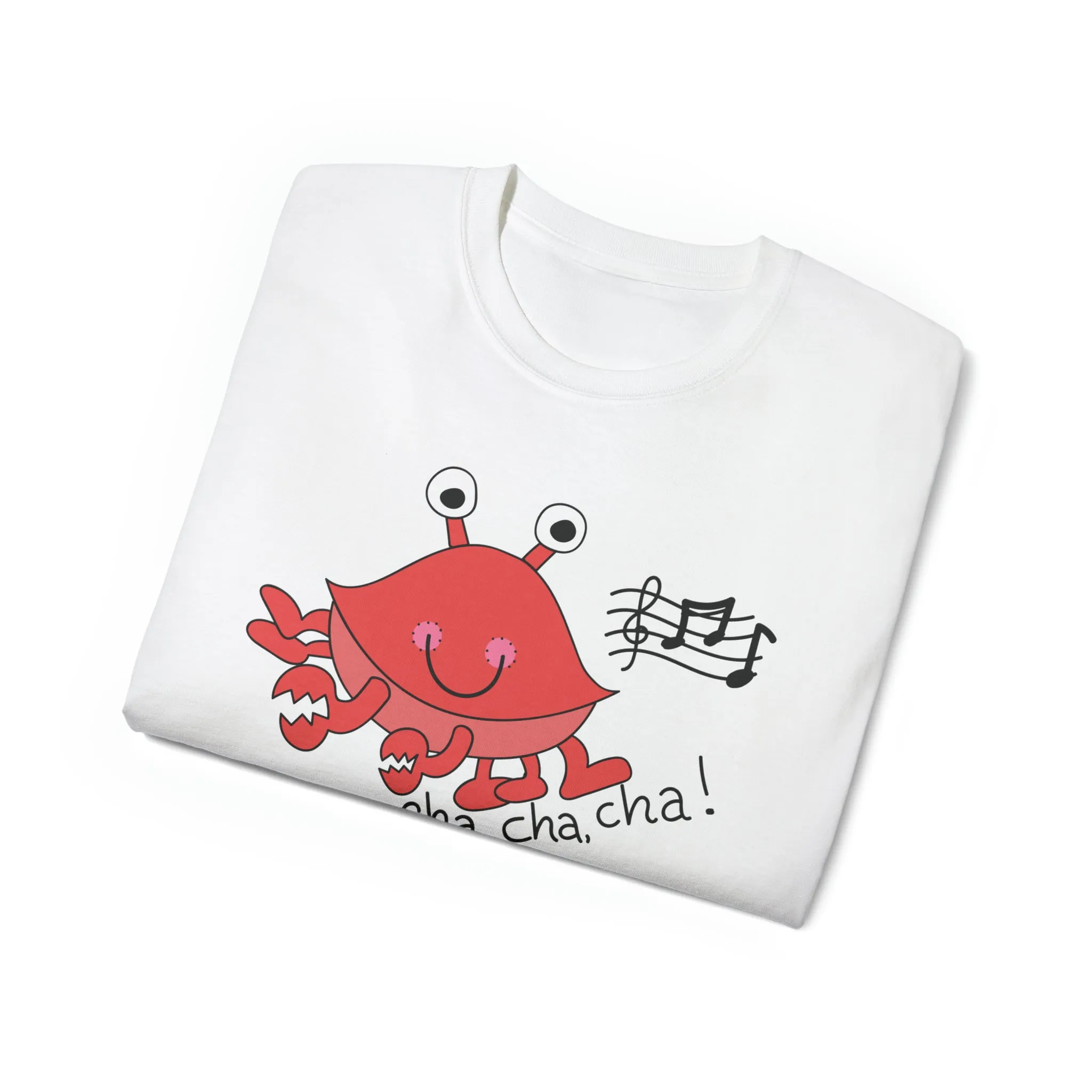 Cha, Cha, Cha! Unisex Ultra Cotton Tee