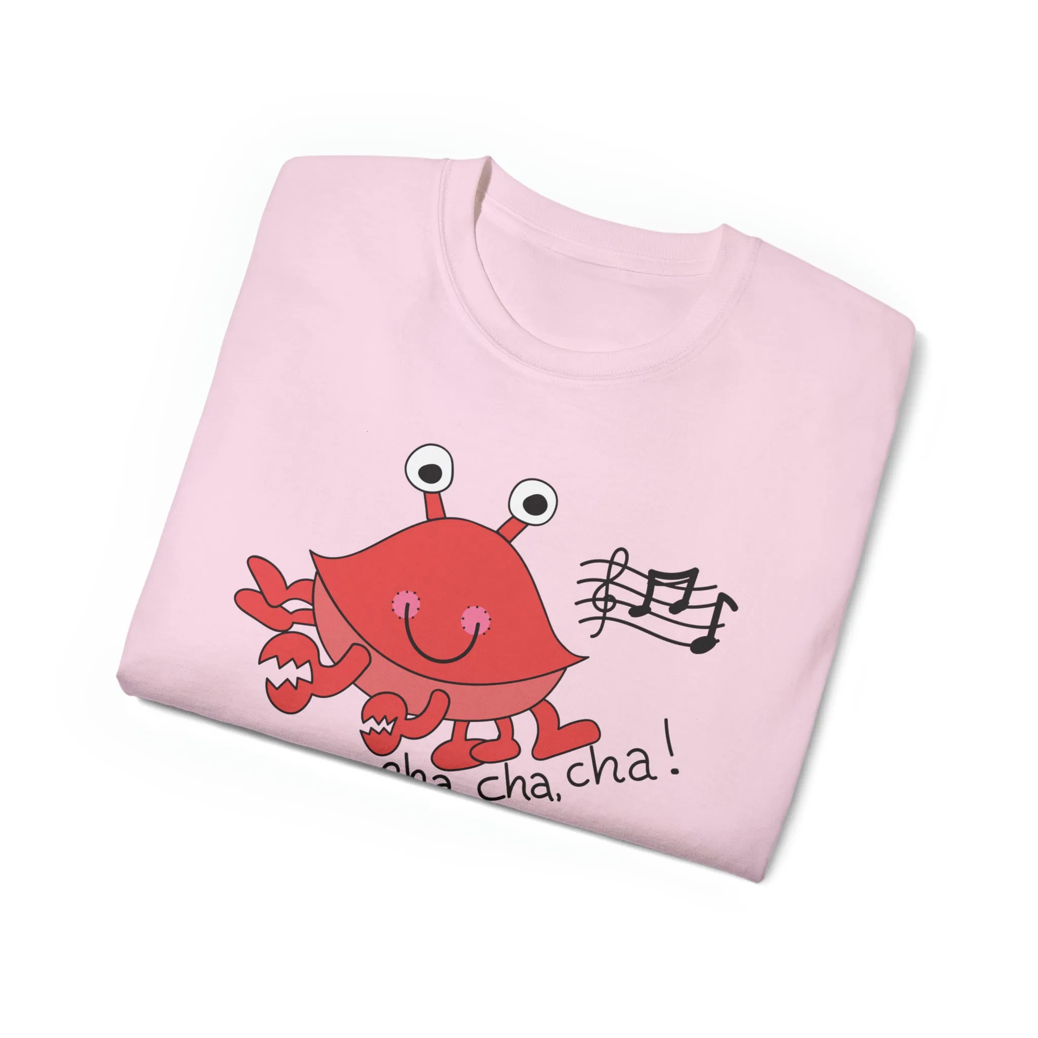 Cha, Cha, Cha! Unisex Ultra Cotton Tee