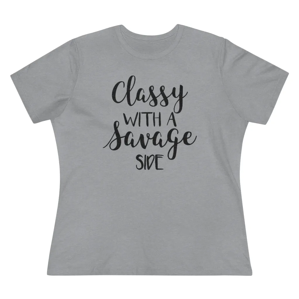 Classy With A Savage Side - T-shirt