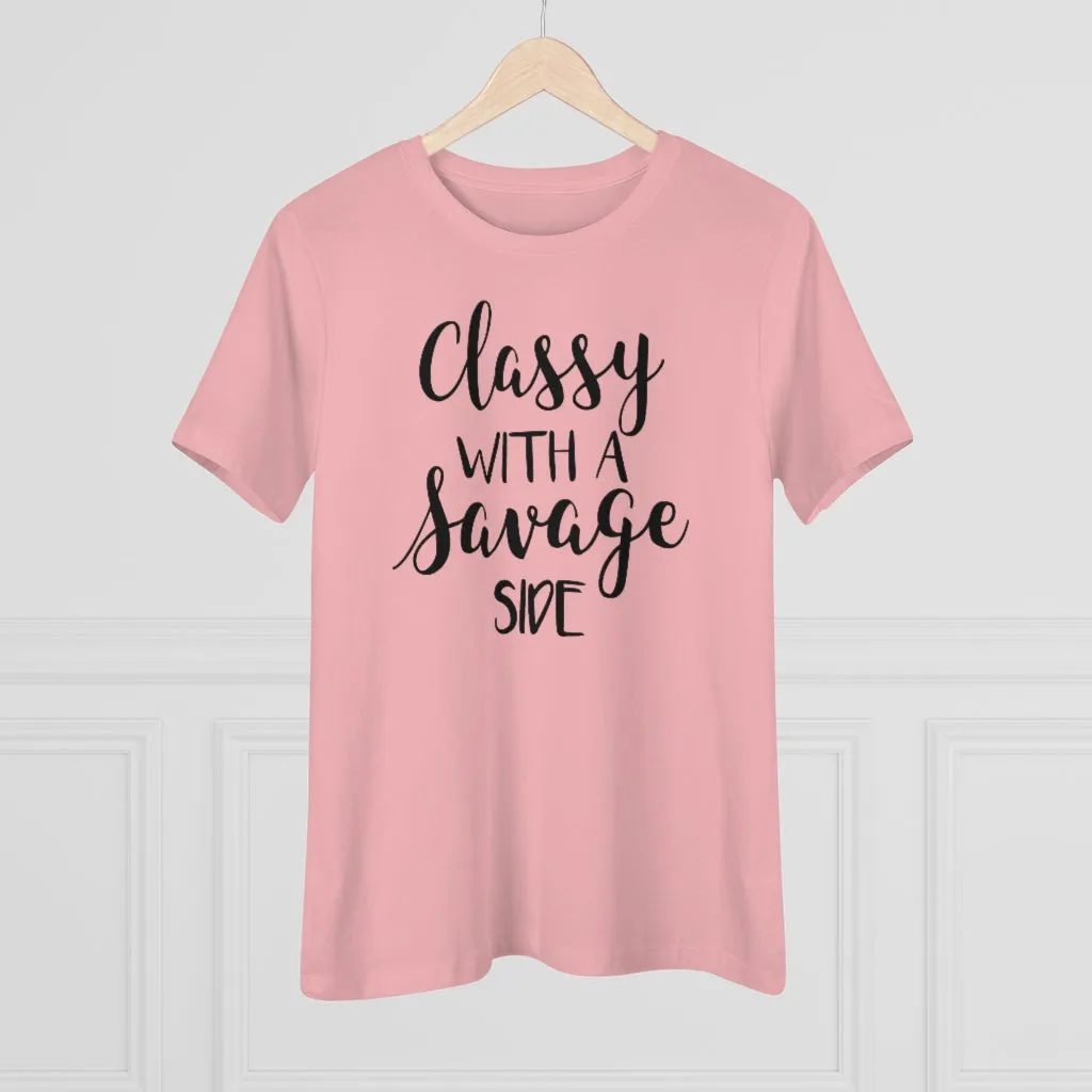 Classy With A Savage Side - T-shirt