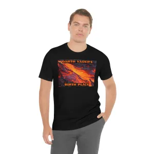 Darth Vader's Birth Place Short Sleeve Tee