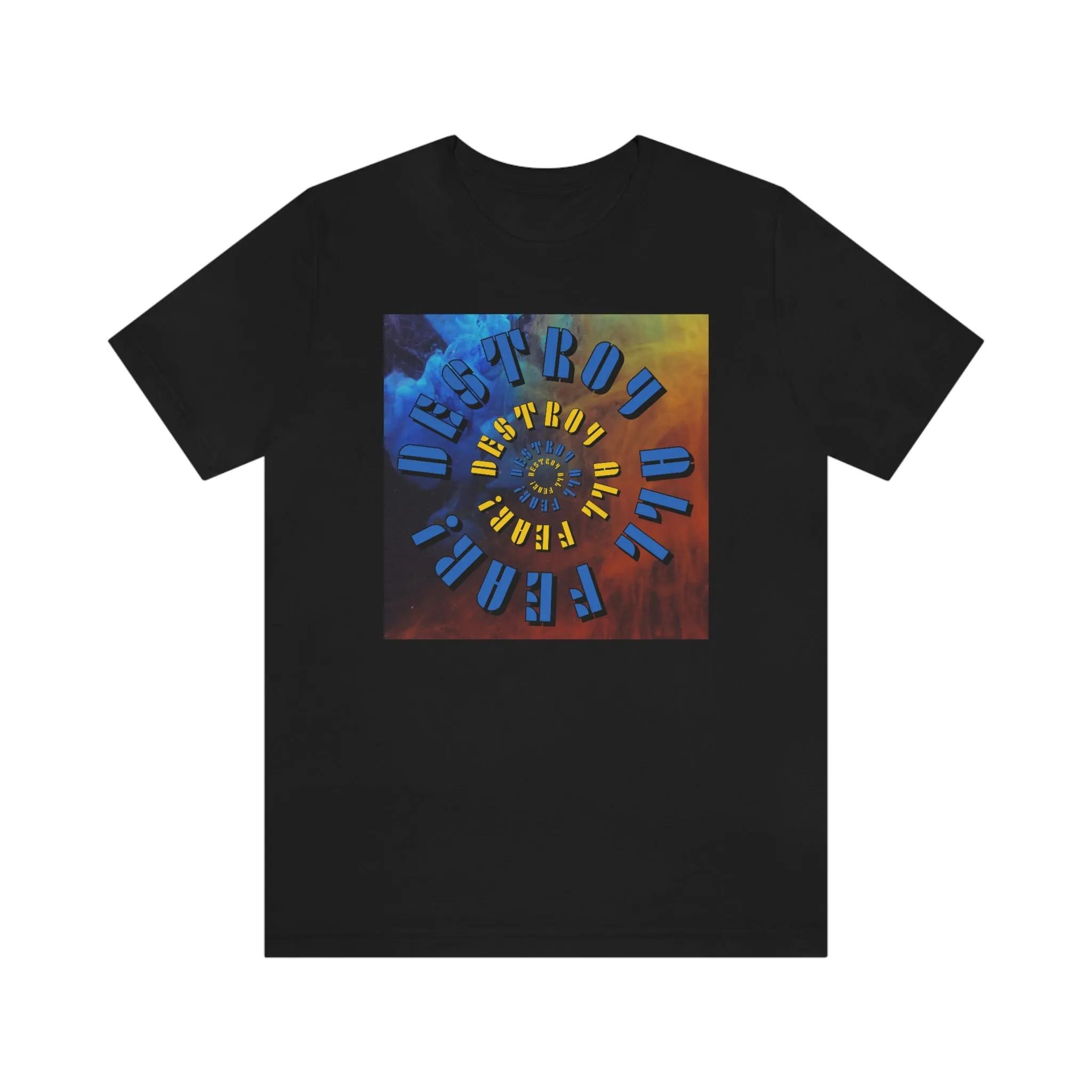 Destroy All Fear! Short Sleeve Tee