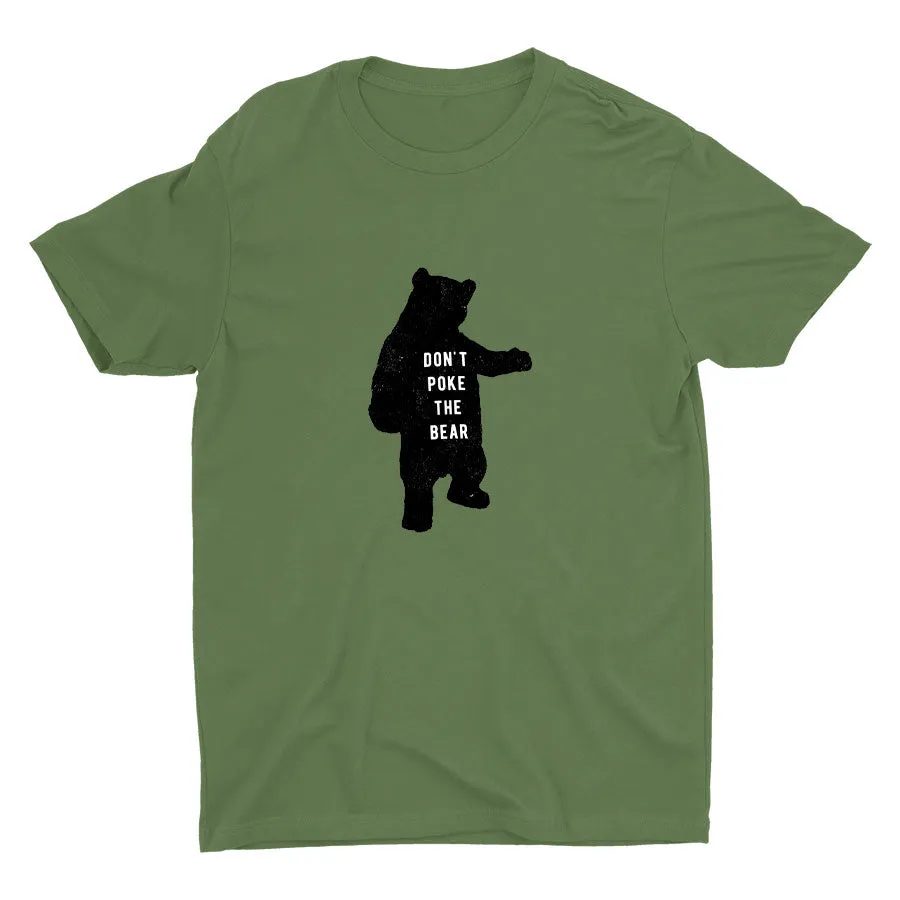 DON′T POKE THE BEAR Cotton Tee
