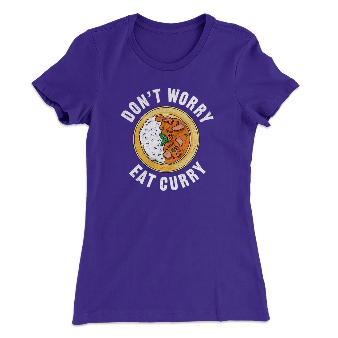 Don't Worry Eat Curry Women's T-Shirt