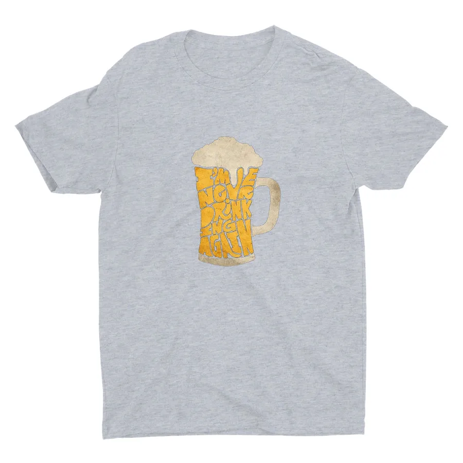 DRINK AGAIN Cotton Tee