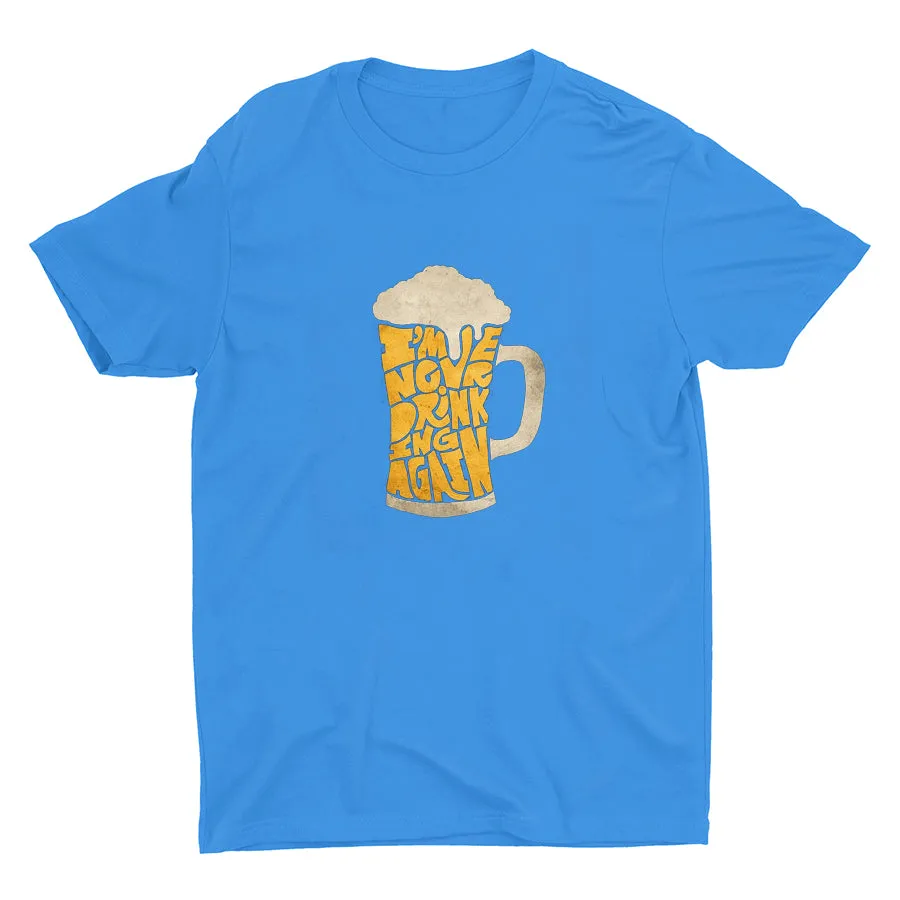 DRINK AGAIN Cotton Tee