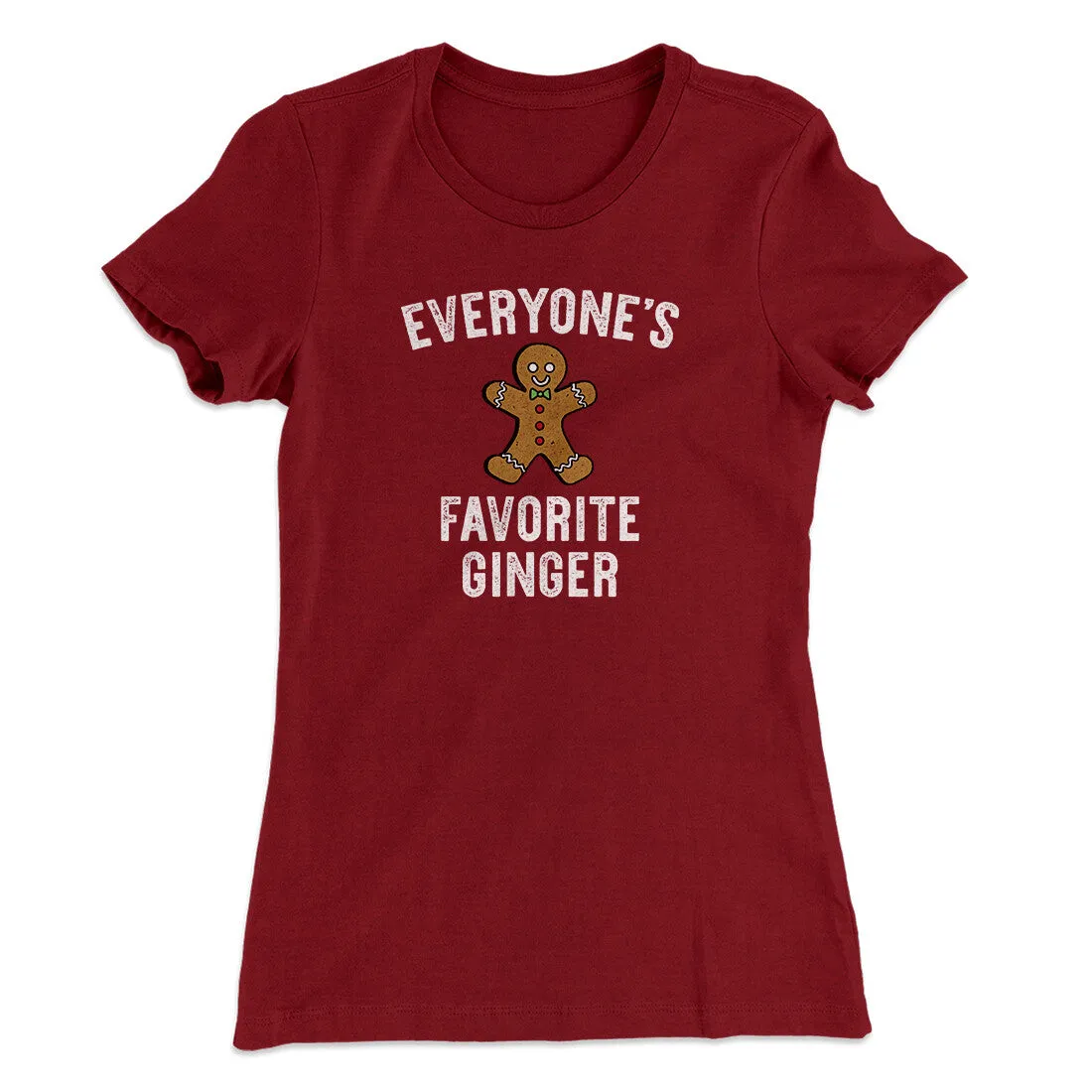 Everyone’s Favorite Ginger Women's T-Shirt