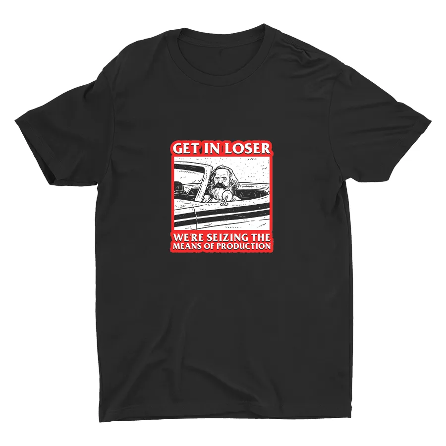 GET IN LOSER Cotton Tee