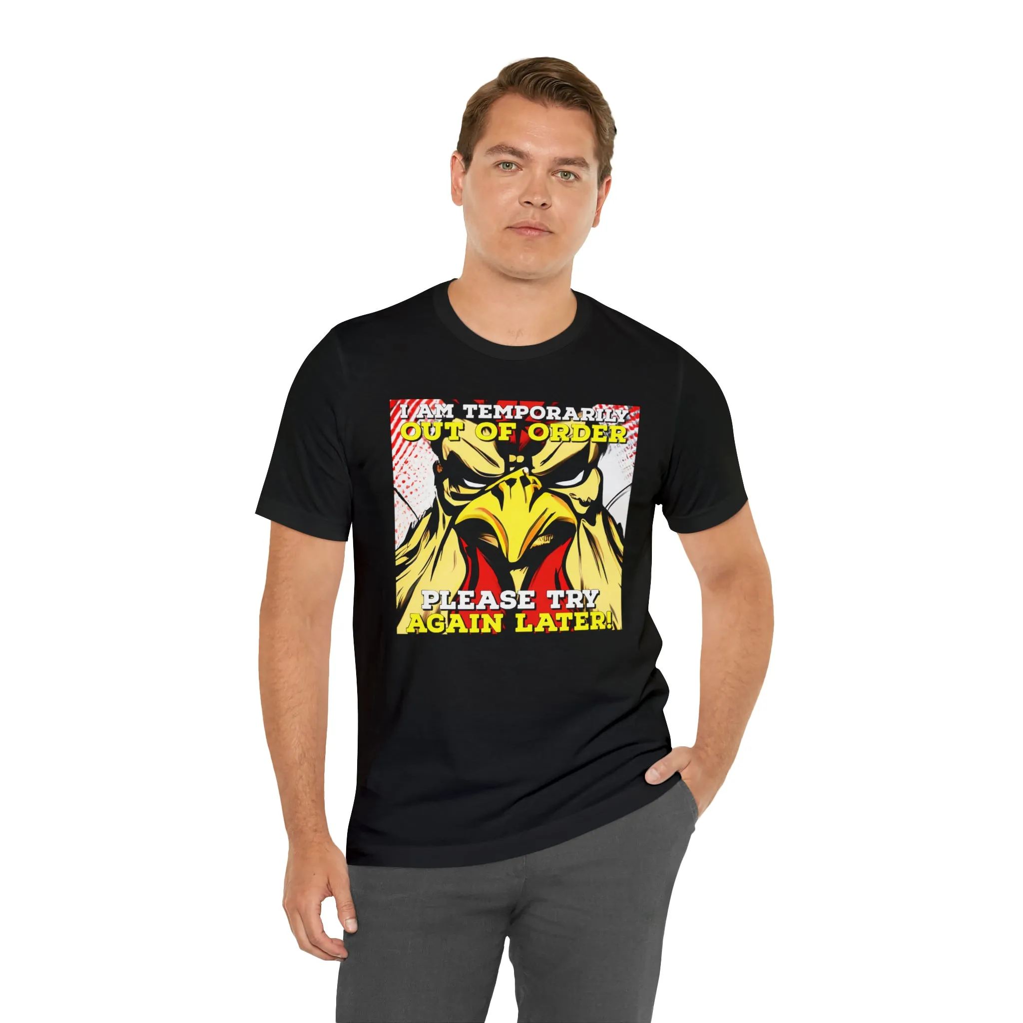 I Am Temporarily Out Of Order Short Sleeve Tee