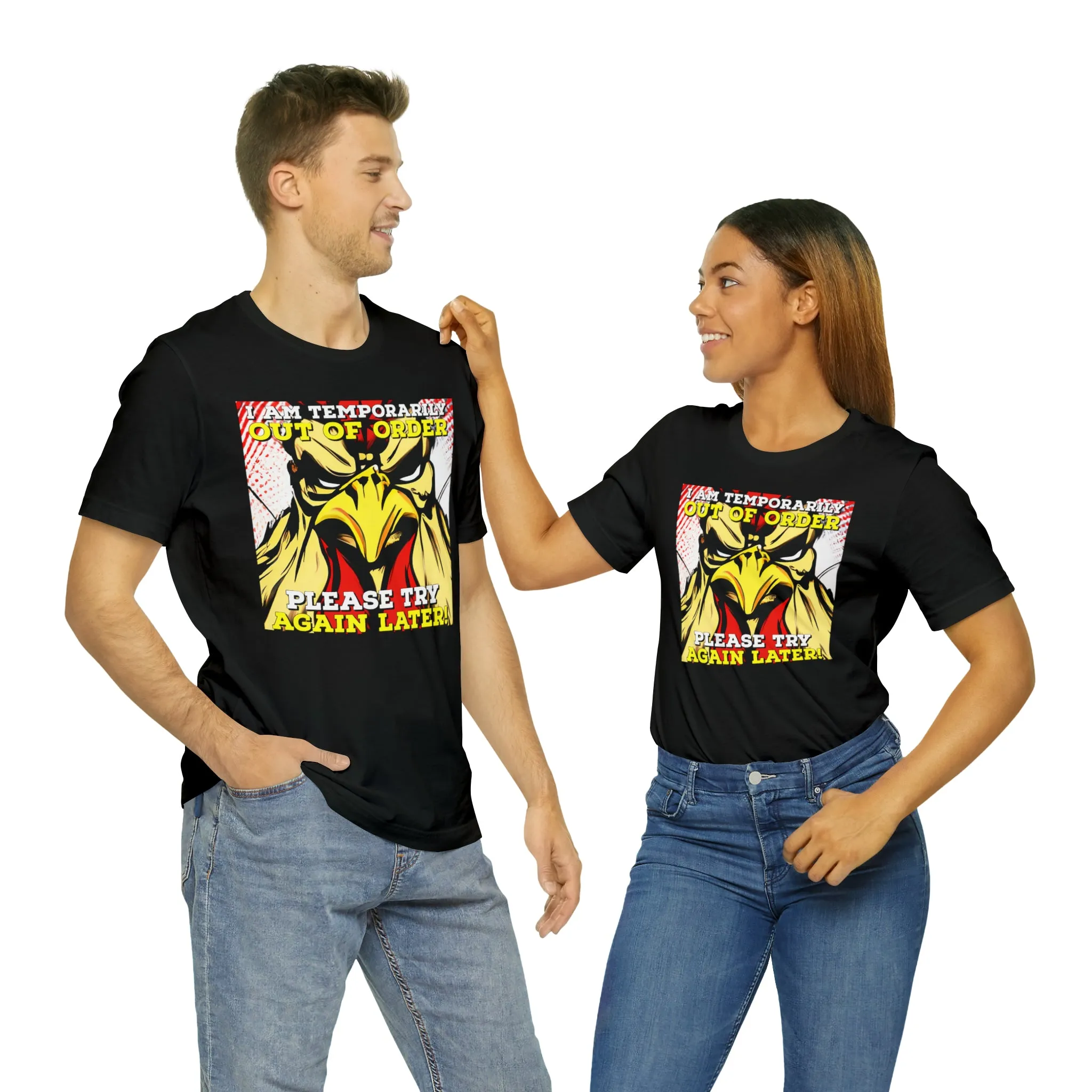 I Am Temporarily Out Of Order Short Sleeve Tee