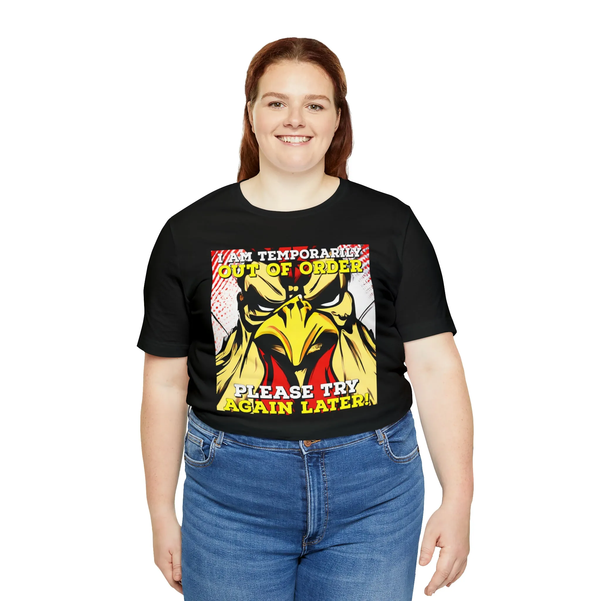 I Am Temporarily Out Of Order Short Sleeve Tee