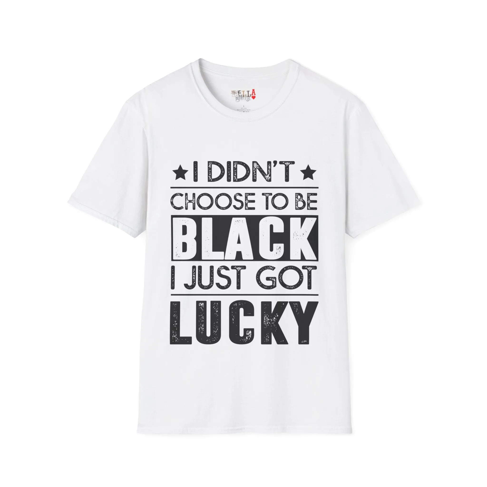 I didn't choose to be black Unisex Softstyle T-Shirt