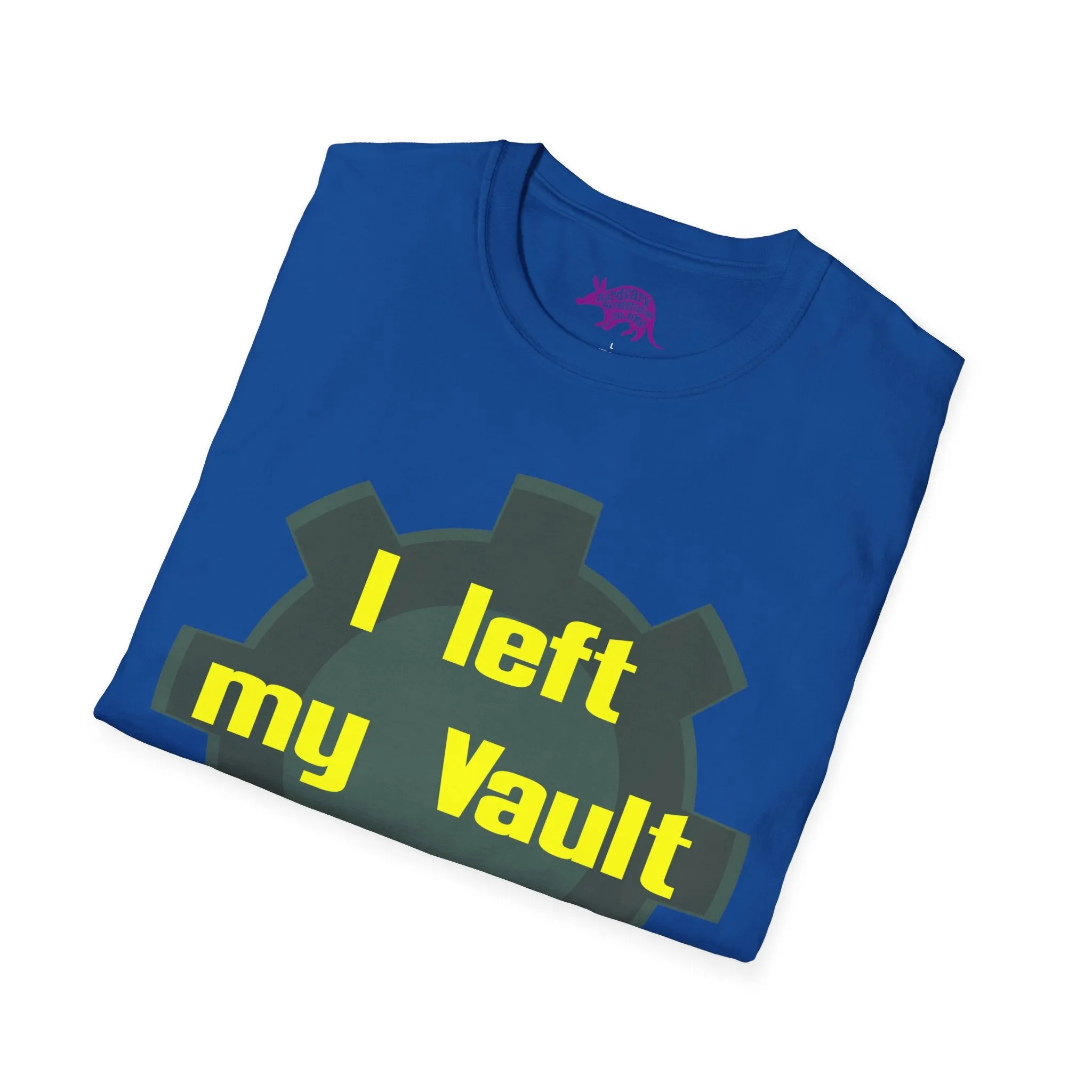 I Left My Vault for THIS? Unisex T-Shirt