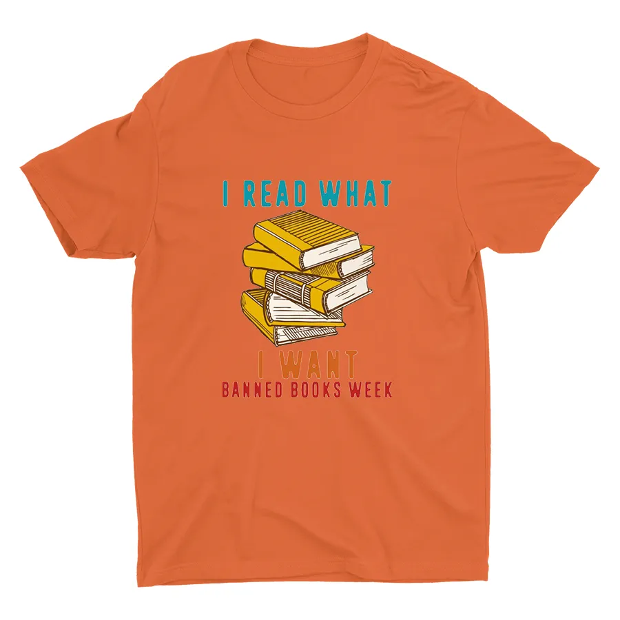 I Read What I Want Printed T-shirt