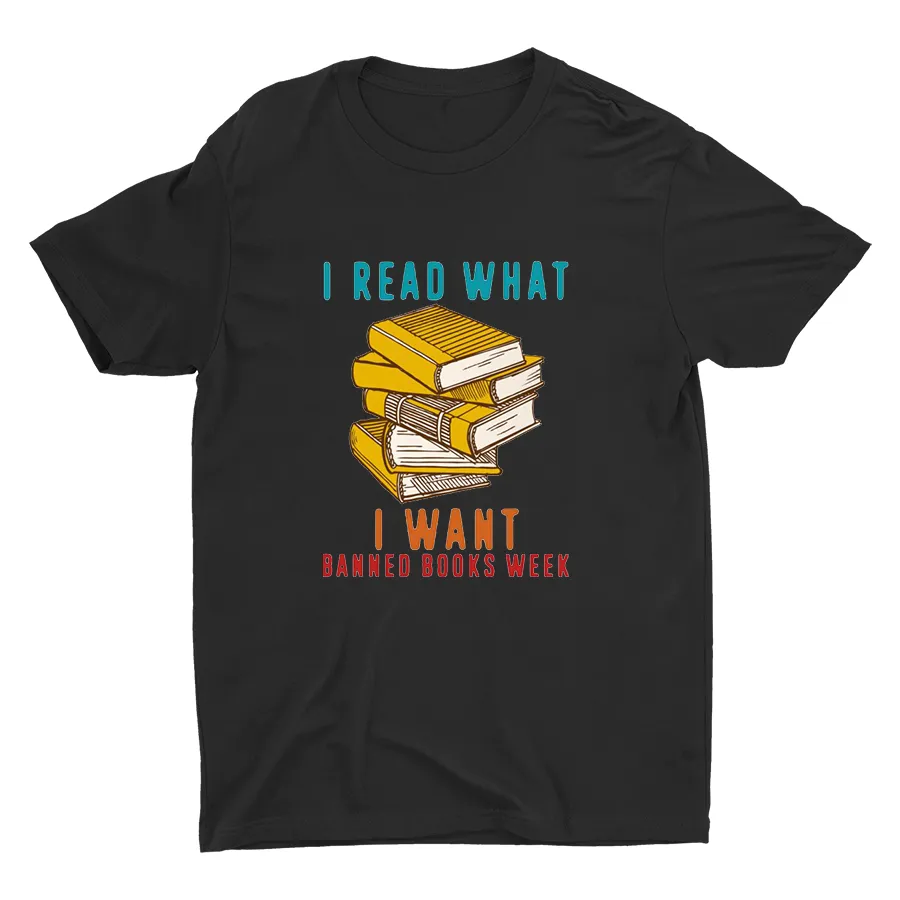 I Read What I Want Printed T-shirt