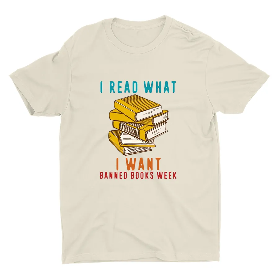 I Read What I Want Printed T-shirt