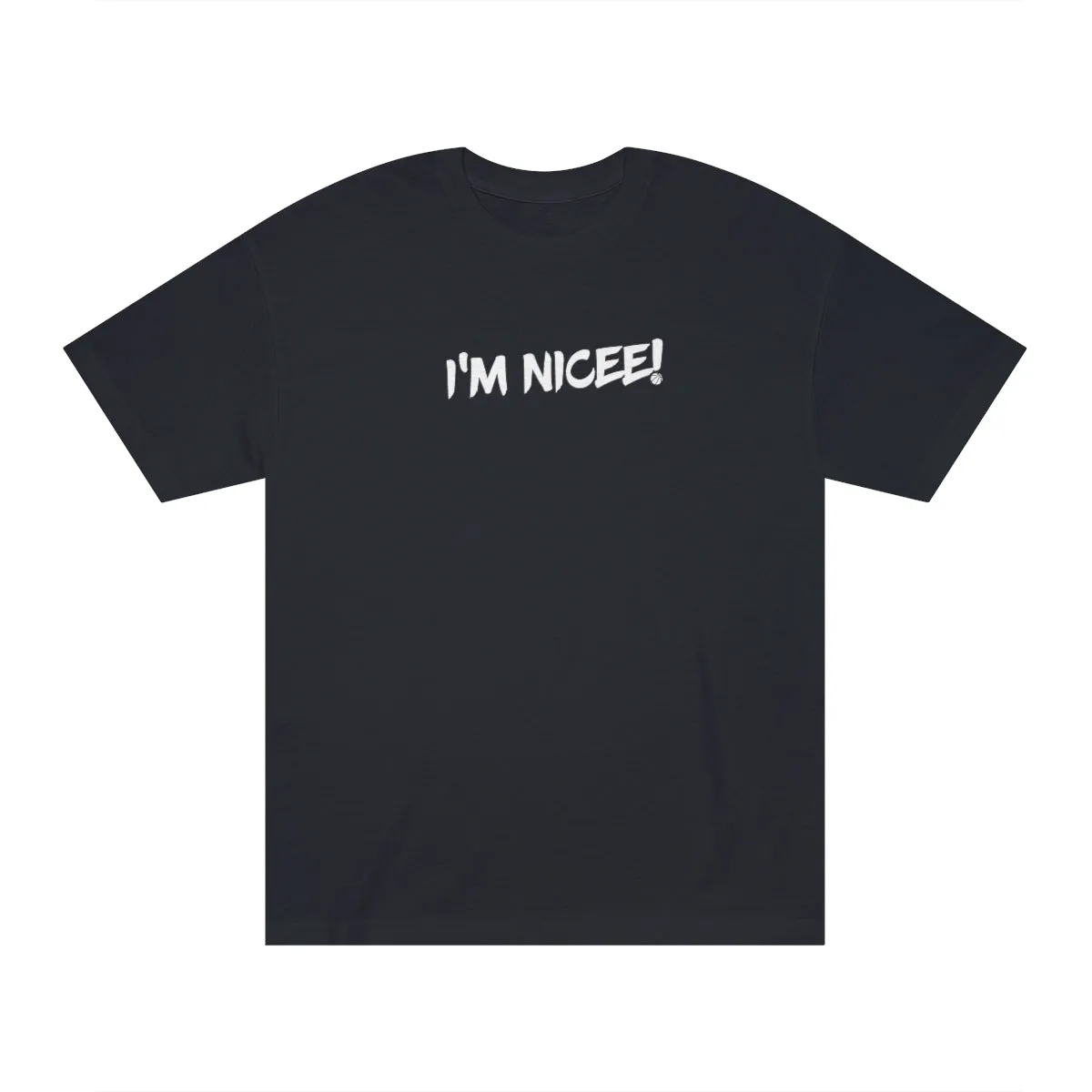 Im Nicee! Classic Tee