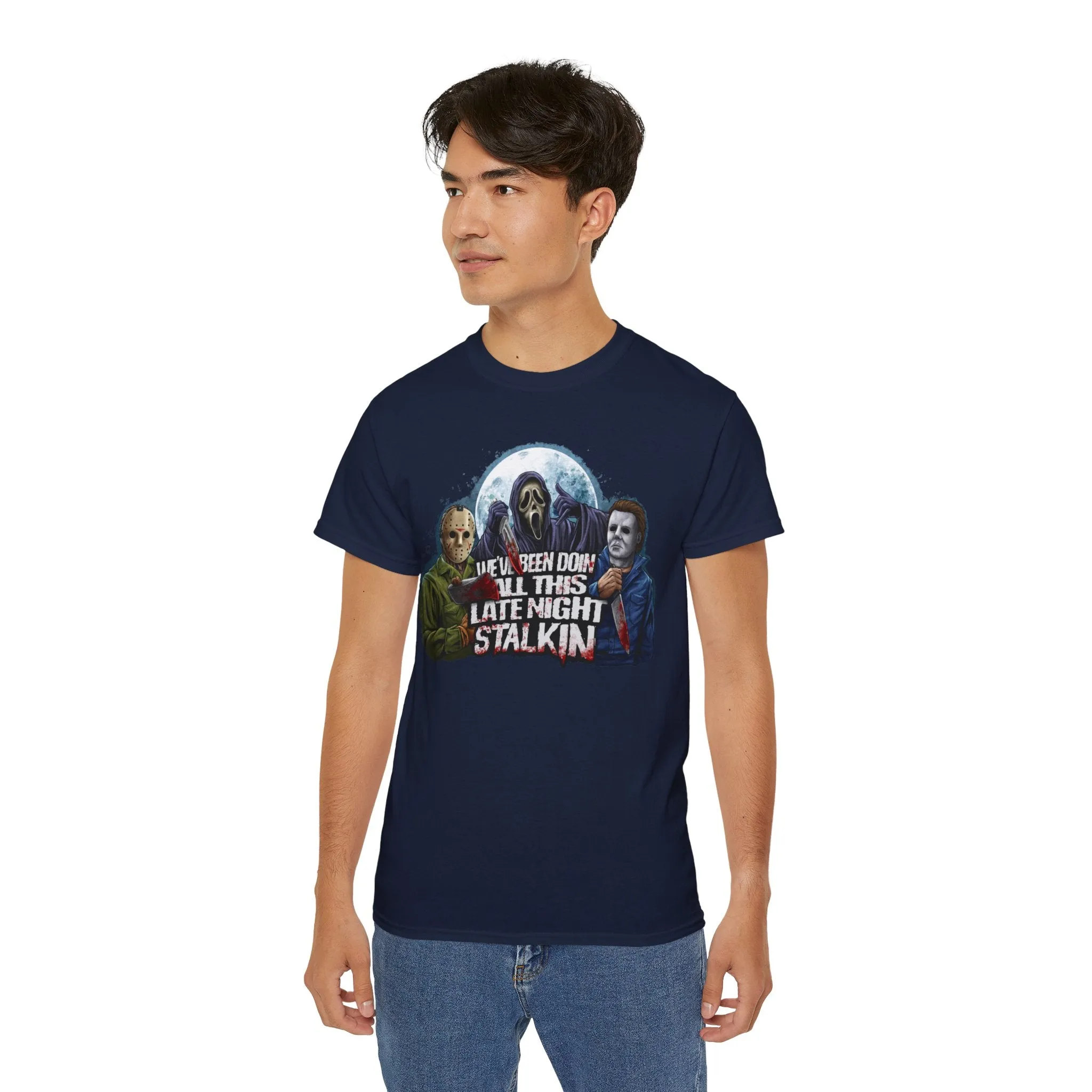 Late Night Stalkin T-Shirt on Gildan 2000 Ultra Cotton