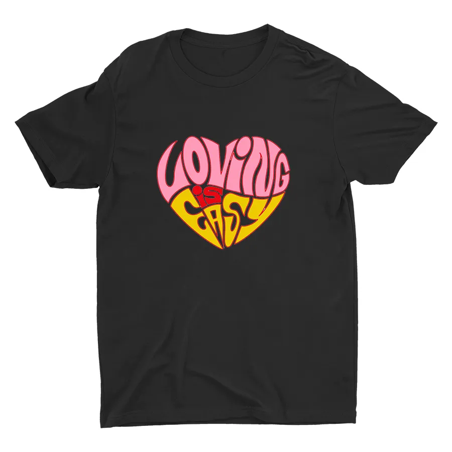 Loving is Easy Printed T-shirt