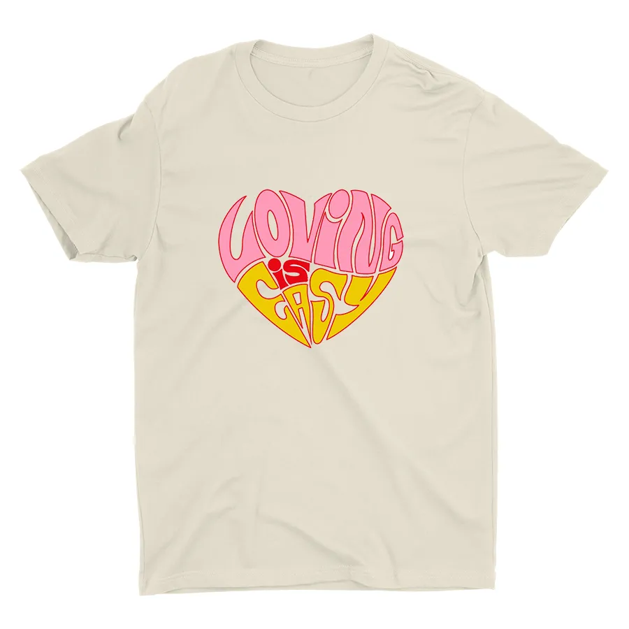 Loving is Easy Printed T-shirt