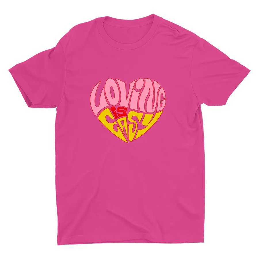 Loving is Easy Printed T-shirt