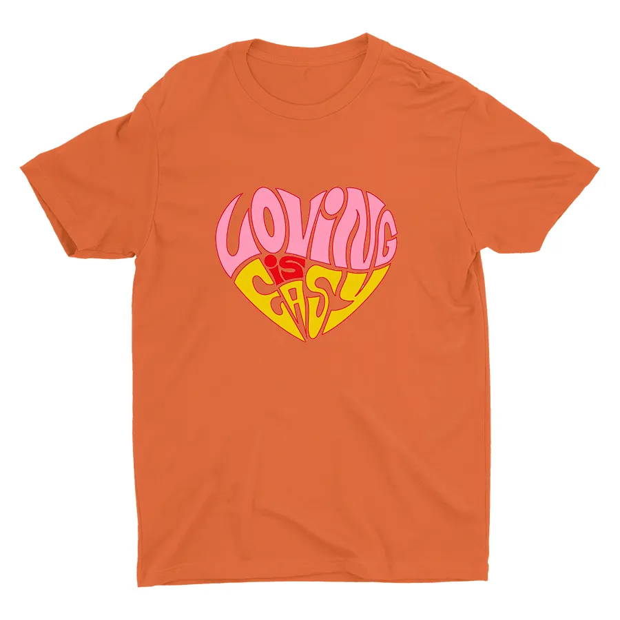 Loving is Easy Printed T-shirt