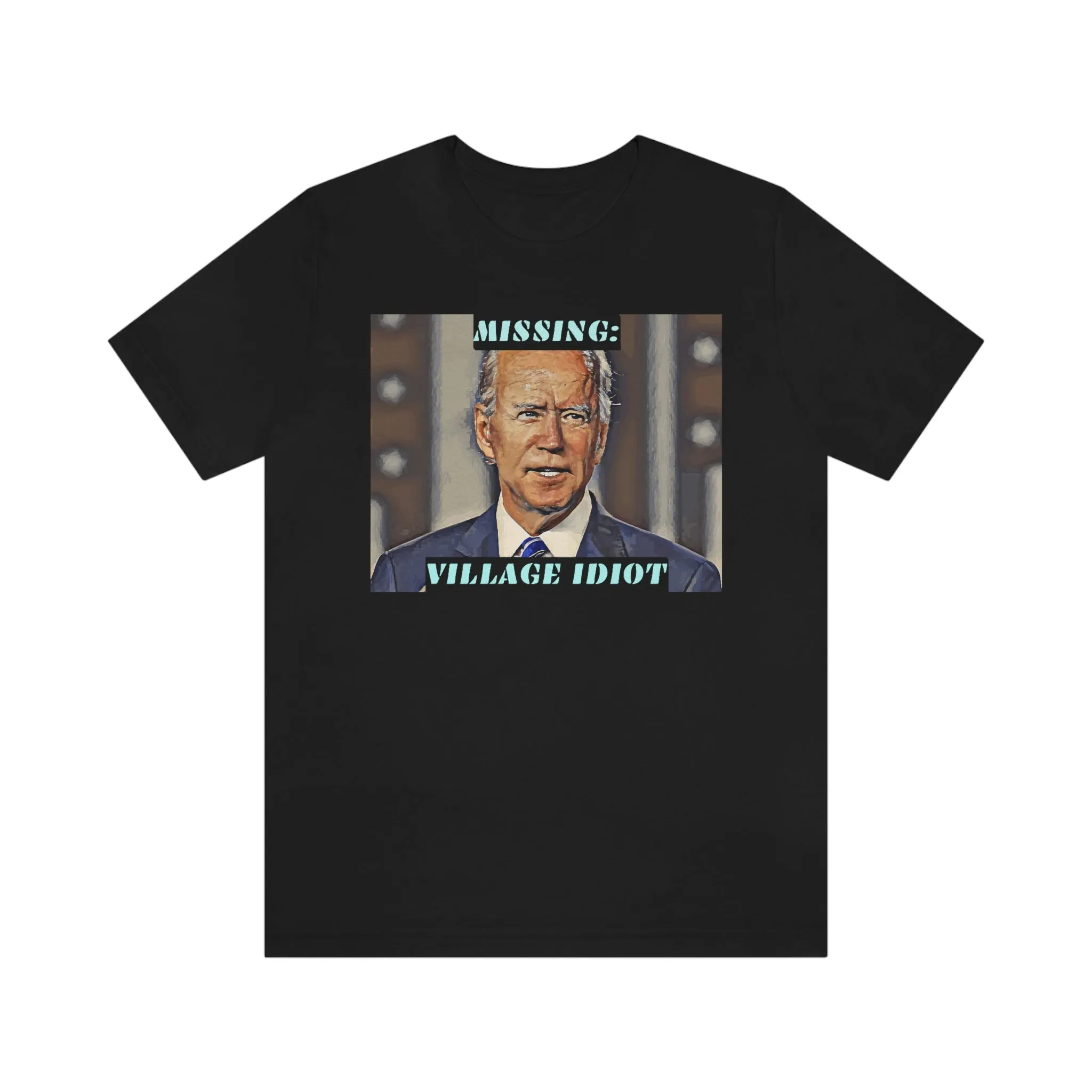 Missing: Village Idiot Short Sleeve Tee