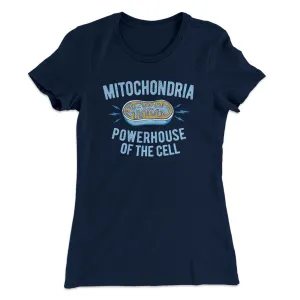 Mitochondria Powerhouse Of The Cell Women's T-Shirt