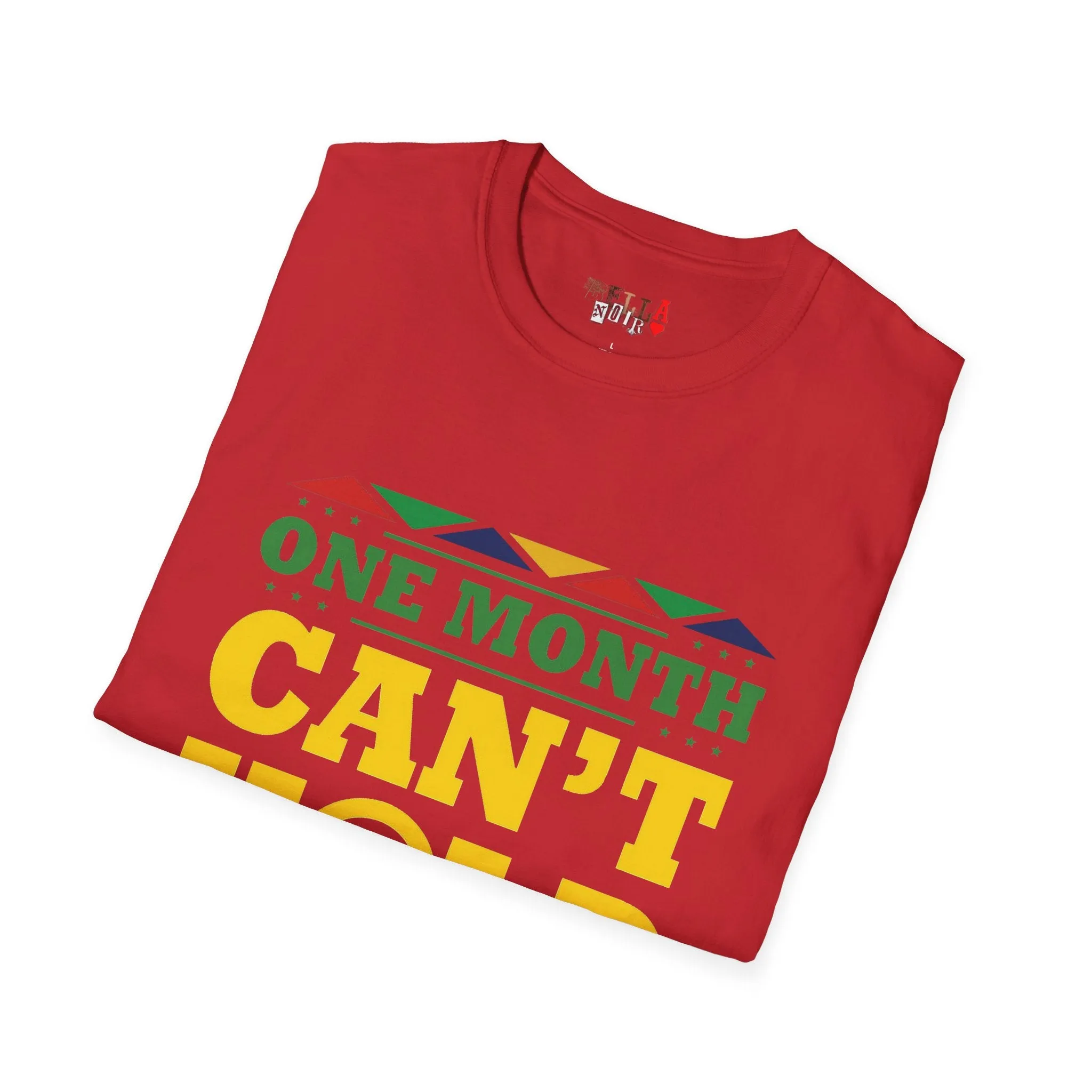 One Month Can't Hold Our History Unisex Softstyle T-Shirt