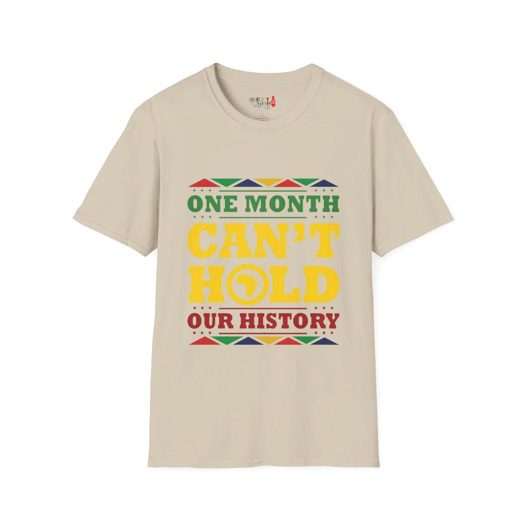 One Month Can't Hold Our History Unisex Softstyle T-Shirt