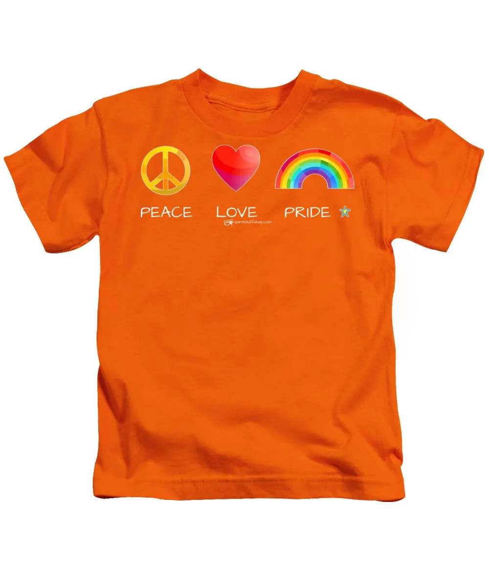 Peace Love And Pride - Kids T-Shirt